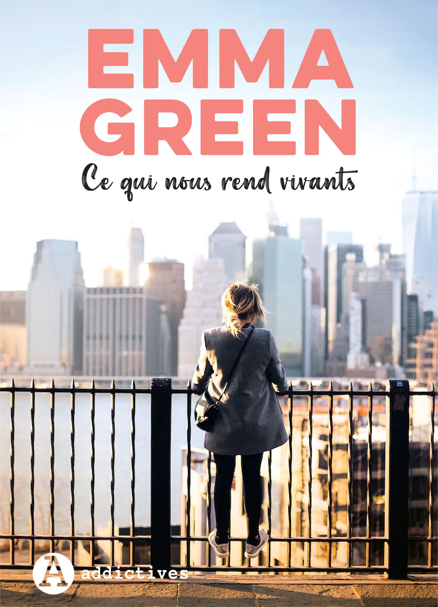 Ce qui nous rend vivants (French Edition)