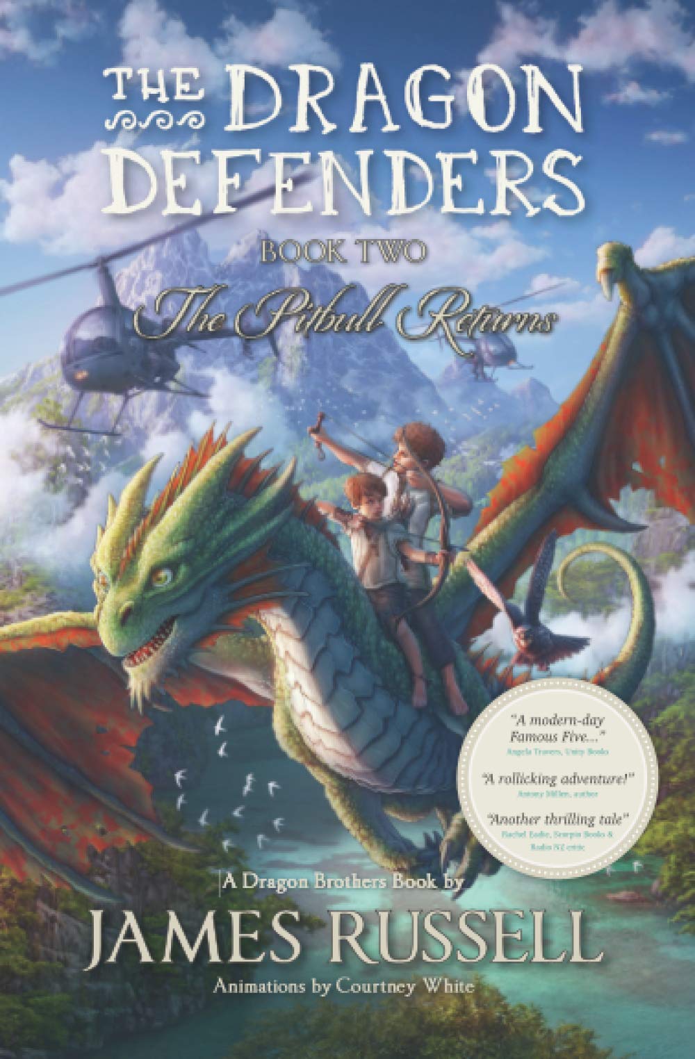 The Dragon Defenders - Book Two: The Pitbull Returns: 2