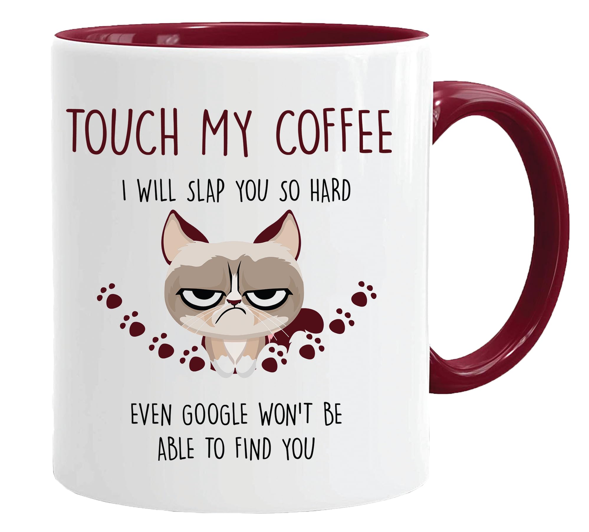 Cat Mug | Touch My Coffee | Gifts for Mum | Birthday Gifts for Women | Coffee cat Mug | Rude Sarcastic Mugs | cat Mugs for Women Men | Gifts for Animal Lovers | Christmas Birthday Present (Maroon)