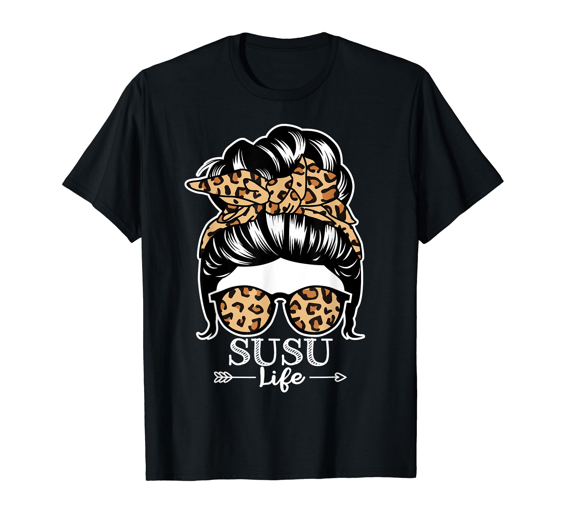 Susu Life Messy Bun Hair Funny Leopard Susu Grandma T-Shirt