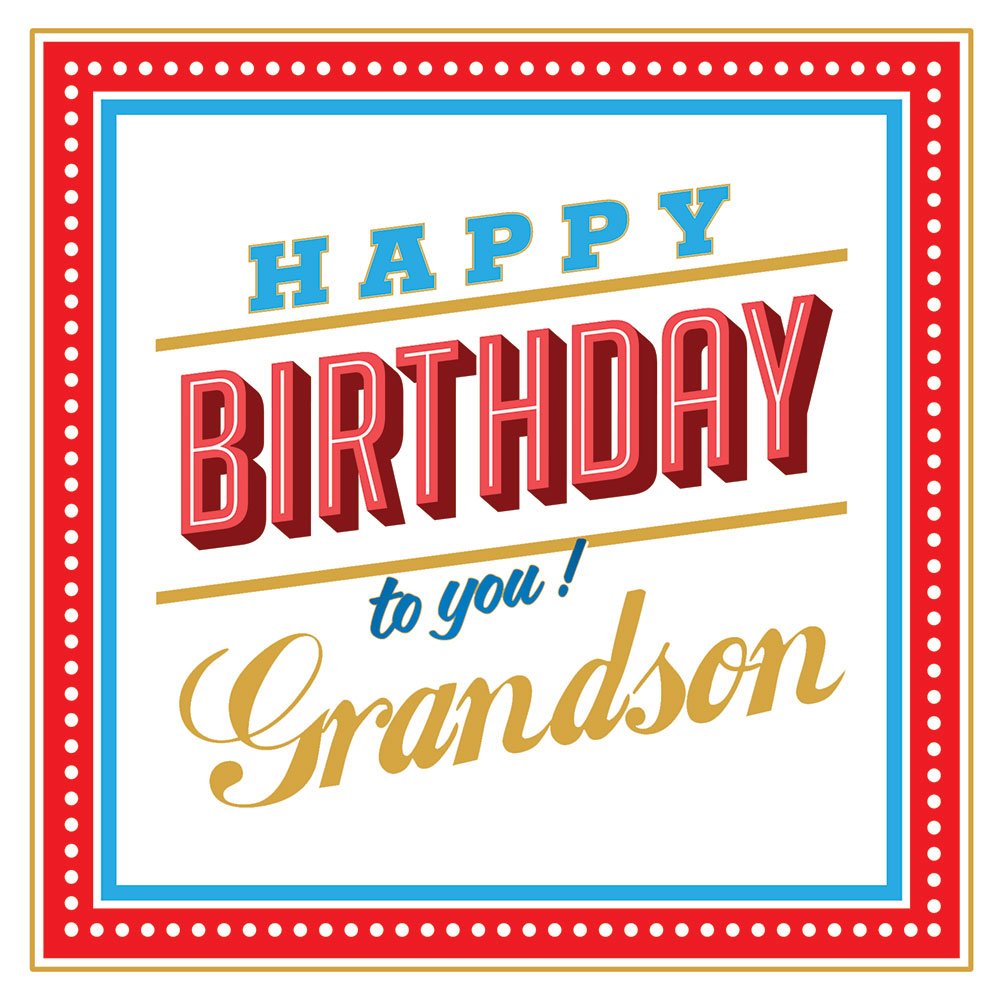 For A Special Grandson Birthday Card - Size 6" X 9"