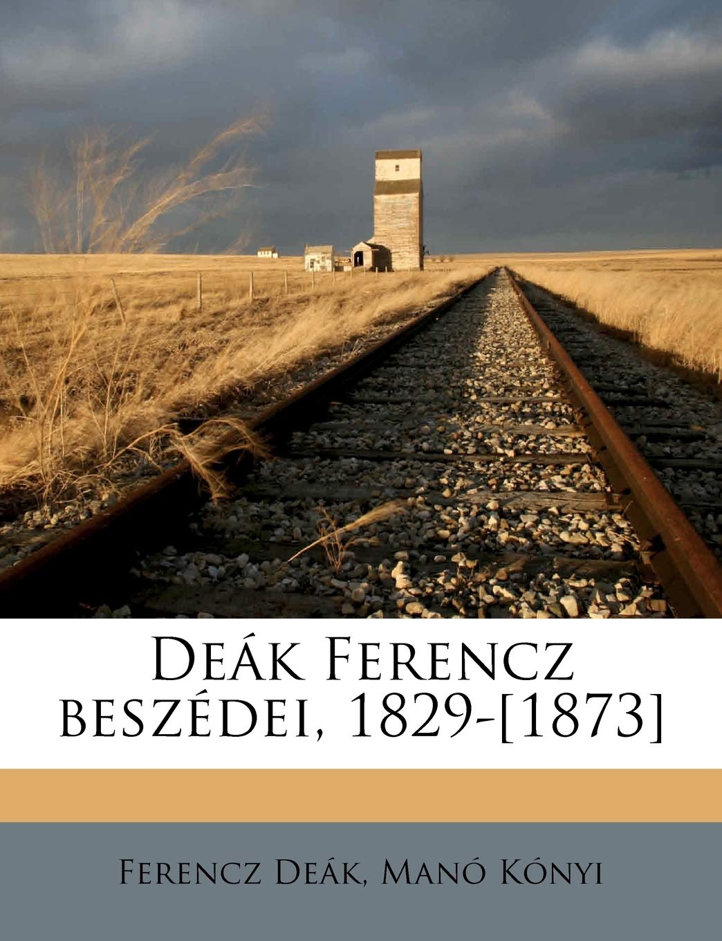 Deak Ferencz Beszedei, 1829-[1873]