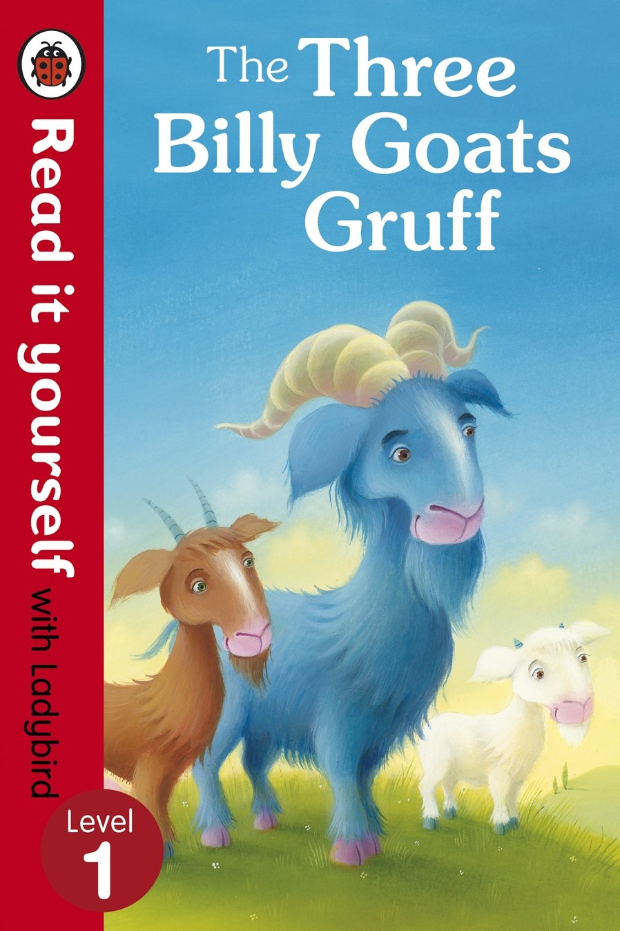 The Three Billy Goats Gruff - Read it yourself with Ladybird: Level 1 Paperback – Big Book, 4 July 2013