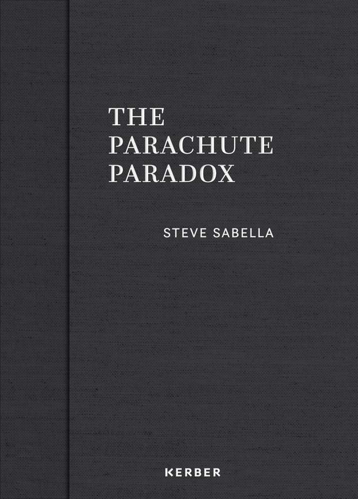 The Parachute Paradox: Steve Sabella