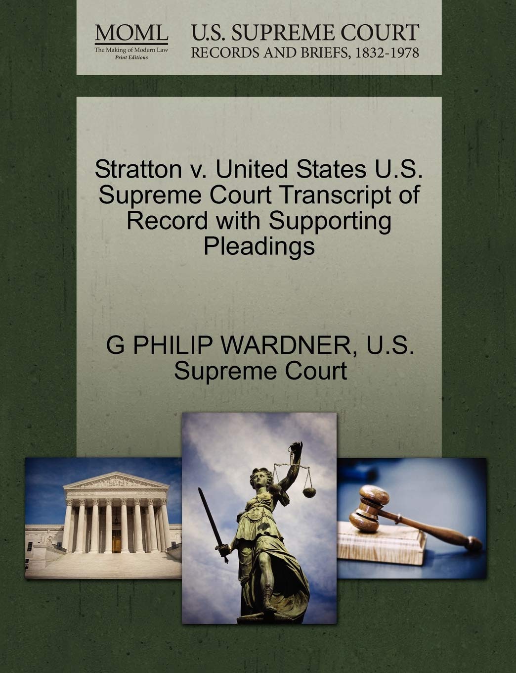 Stratton v. United States U.S. Supreme Court Transcript of Record with Supporting Pleadings