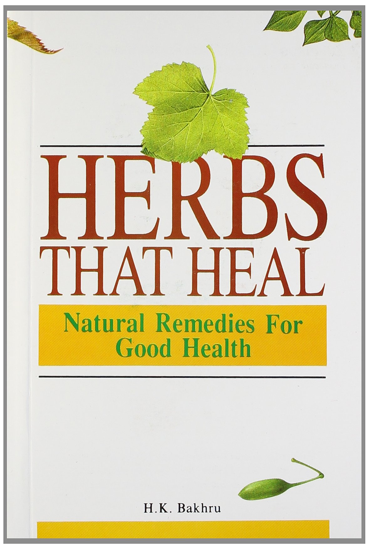 Herbs That Heal: Natural Remedies for Good Health