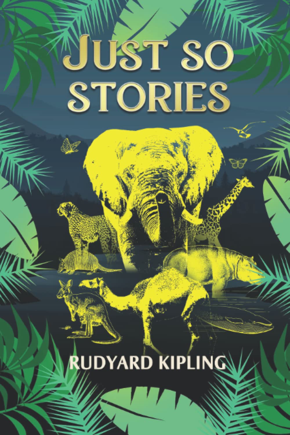 Just So Stories: Original illustrated edition Paperback – April 26, 2022