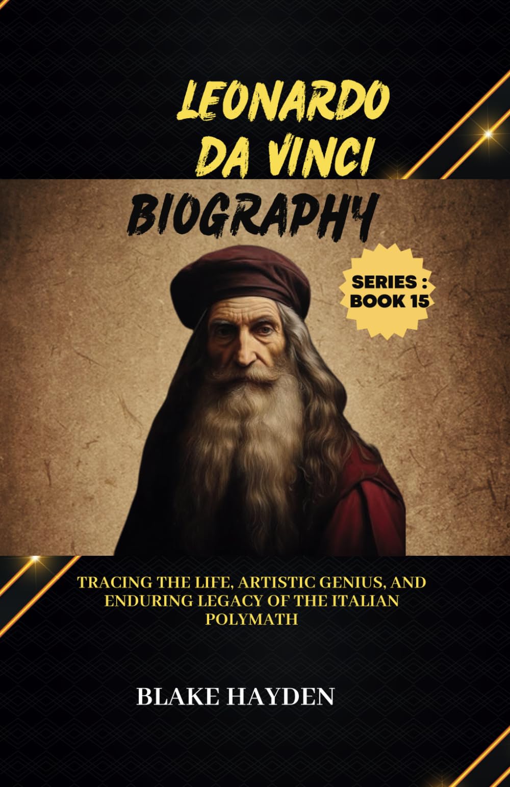 Leonardo da Vinci Biography: Tracing the Life, Artistic Genius, and Enduring Legacy of the Italian Polymath