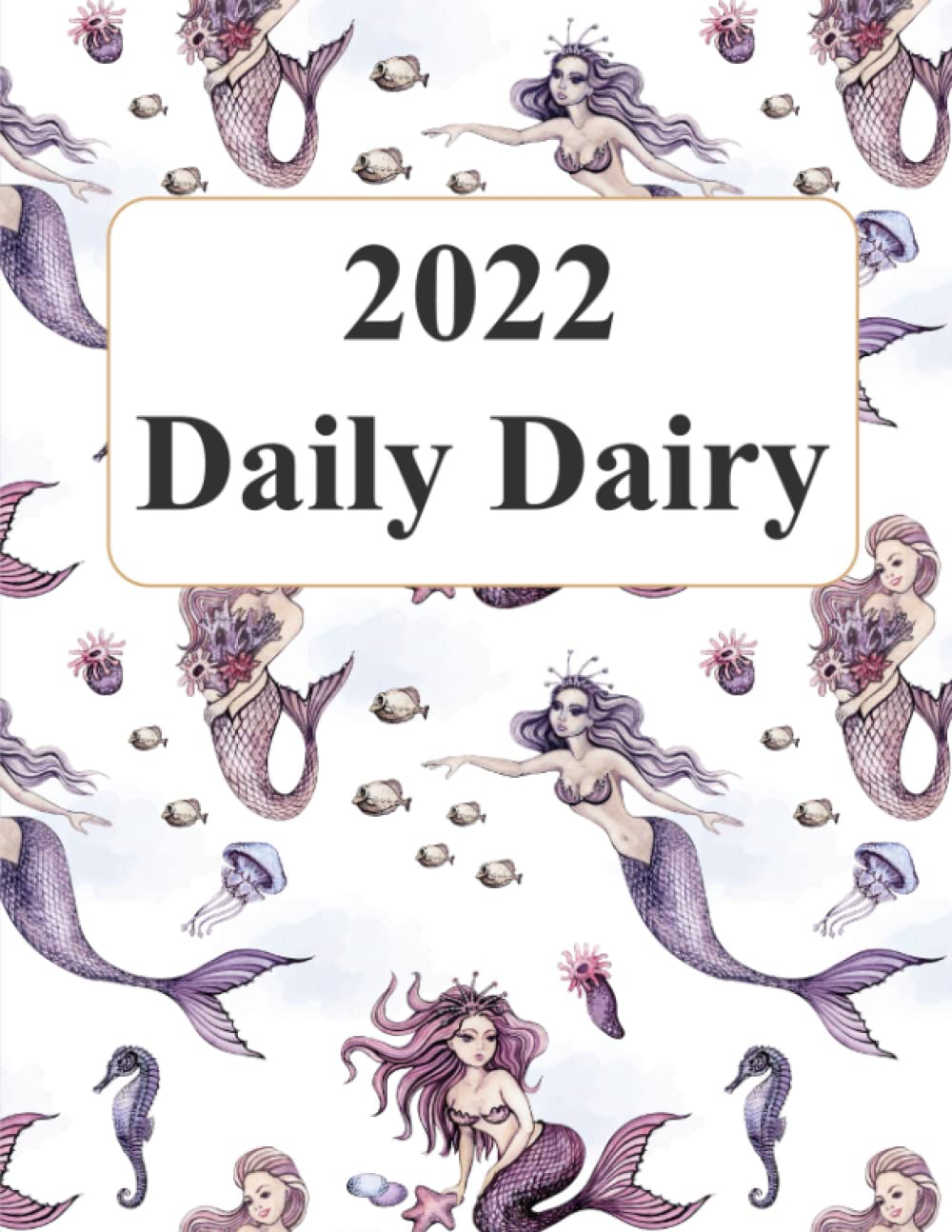 Daily Dairy 2022: 1 Year Daily Diary Fully Lined and Dated | Daily Dairy 2022 from Jan 2022 - Dec 2022, 8.5" x 11.250"