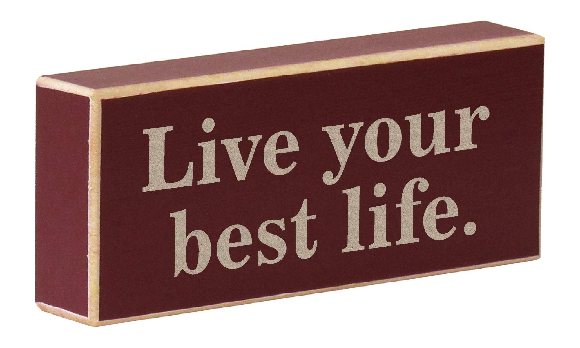 Rustic Wood Magnet Inspirational Saying Laser Engraved Live Your Best Life (Brick Red)