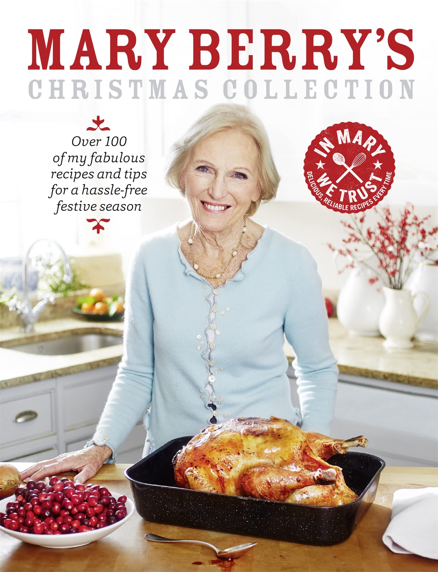 Mary Berry's Christmas Collection Hardcover – December 1, 2013