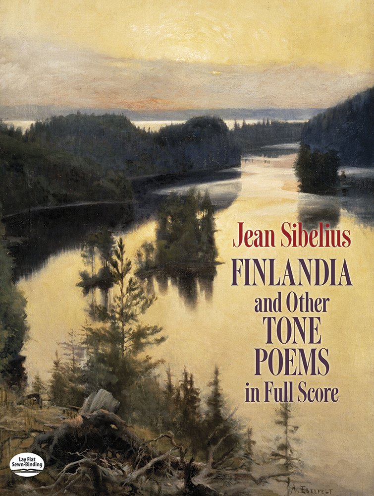 Finlandia and Other Tone Poems in Full Score Paperback – Illustrated, 1 February 1991