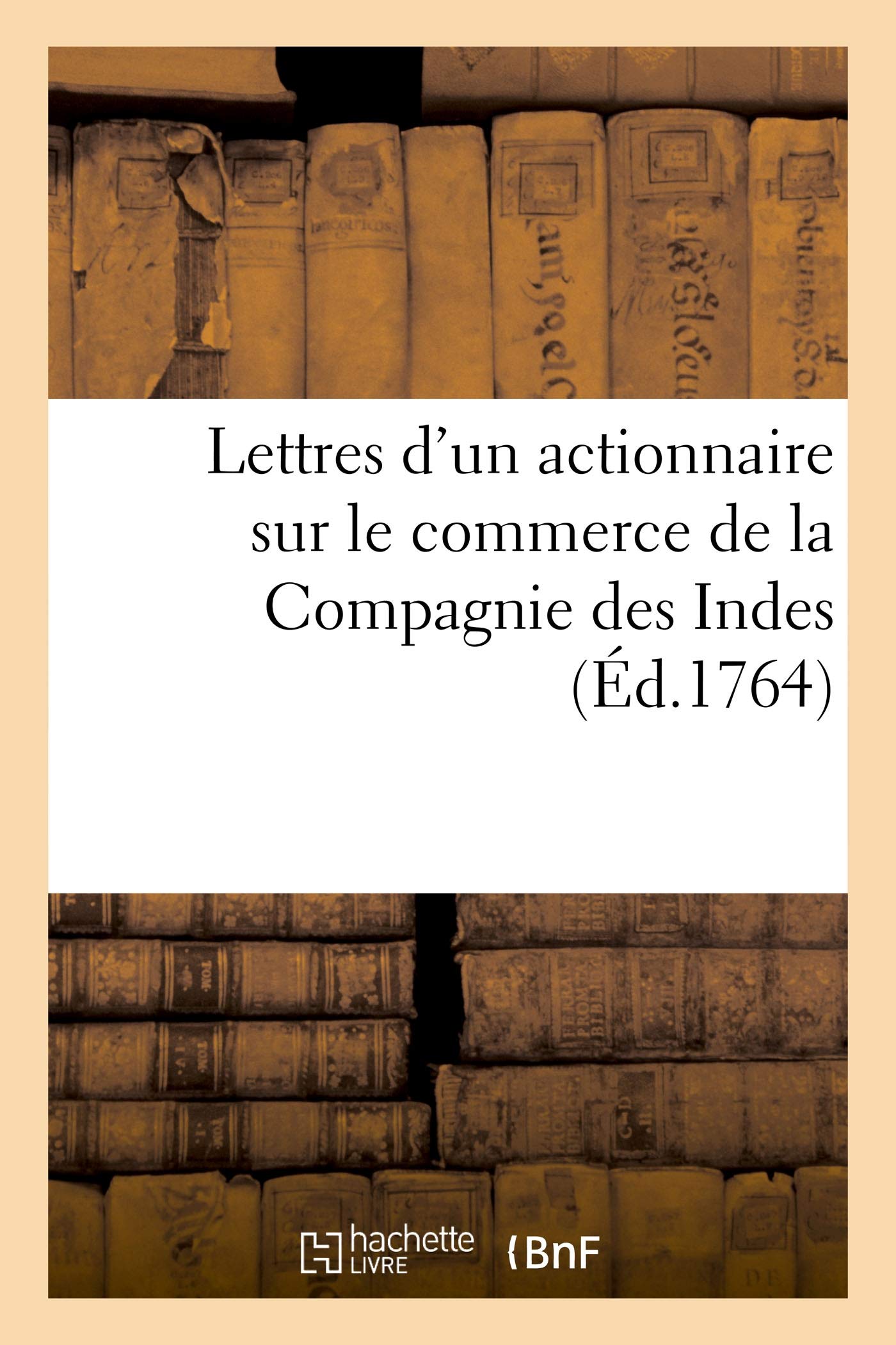 Hachette Livre - BNF Lettres d'Un Actionnaire Sur Le Commerce de la Com