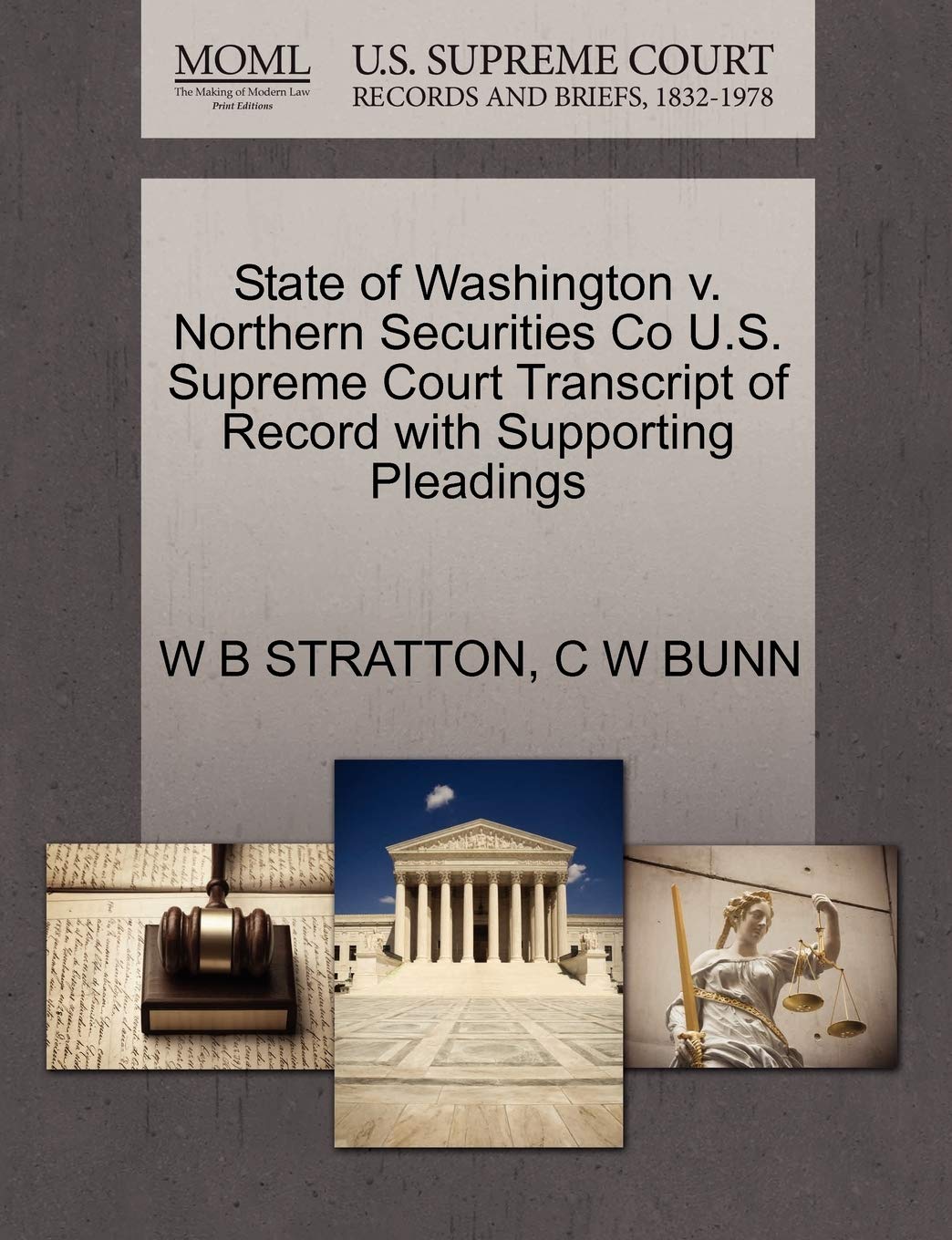 State of Washington v. Northern Securities Co U.S. Supreme Court Transcript of Record with Supporting Pleadings