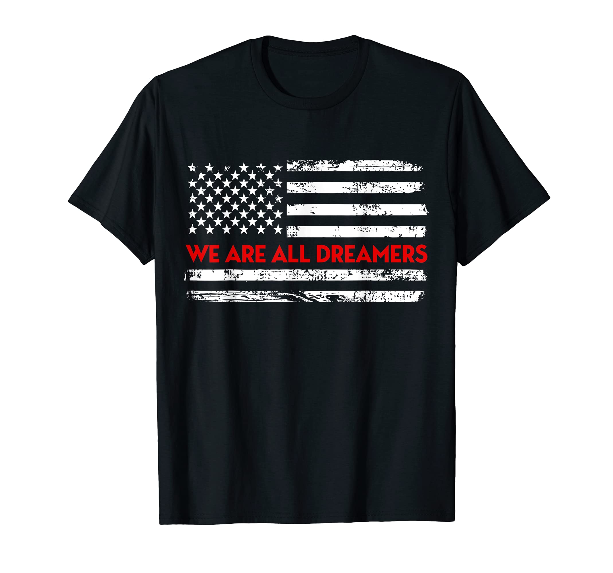 We Are All Dreamers T Shirt #DefendDACA Dreamer Vintage Tee