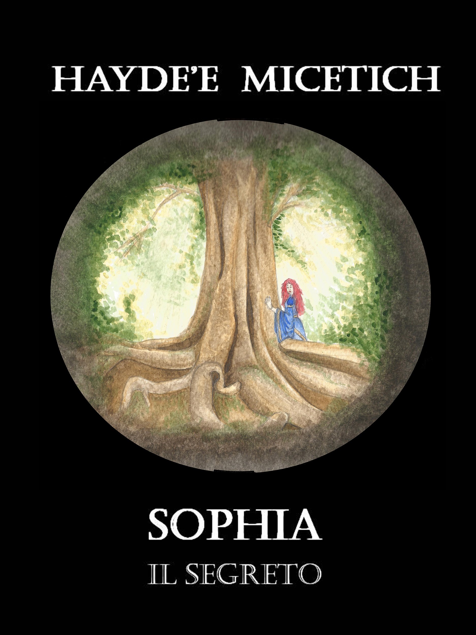 SOPHIA - IL SEGRETO (Italian Edition)