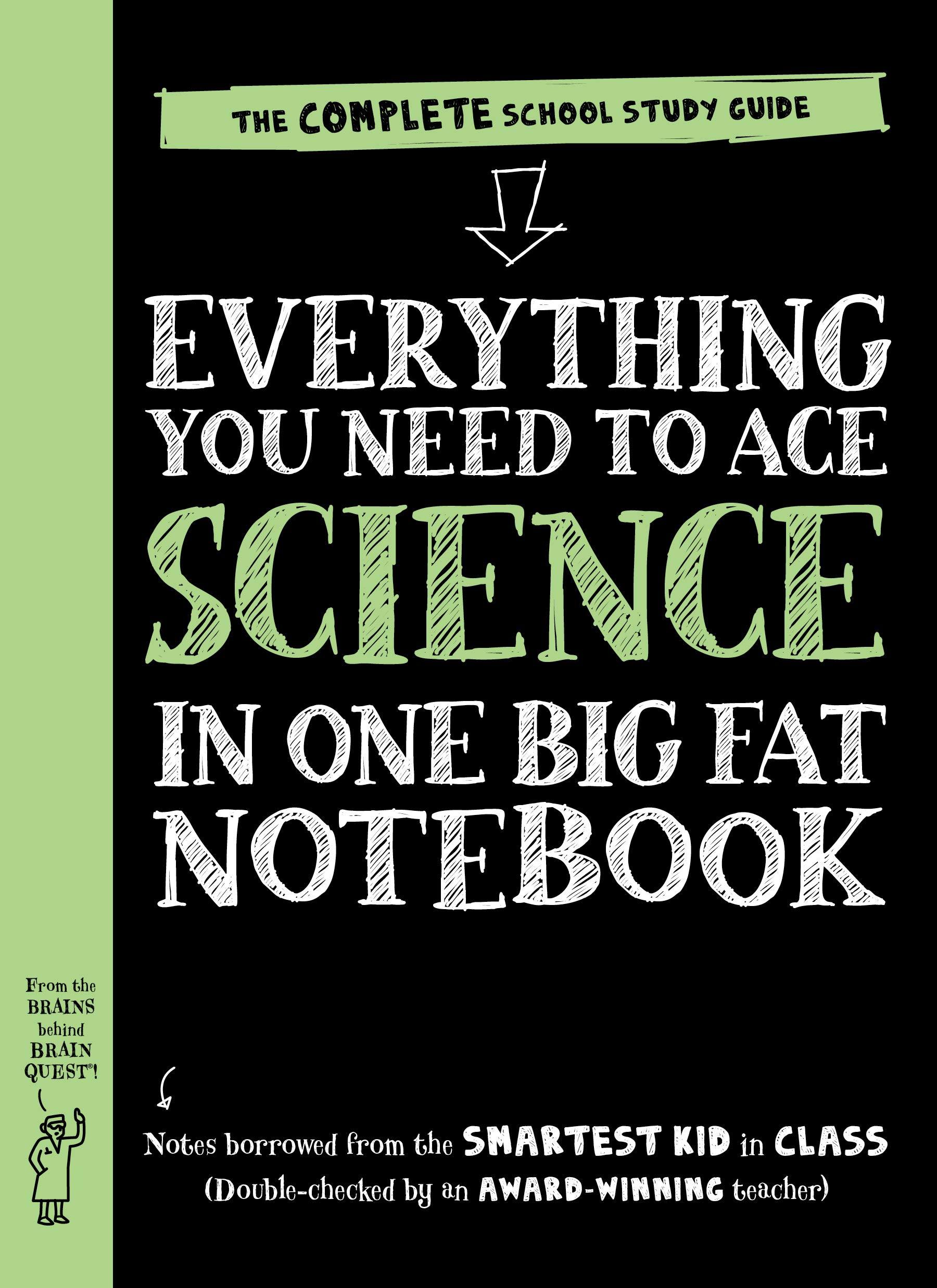 Everything You Need to Ace Science in One Big Fat Notebook