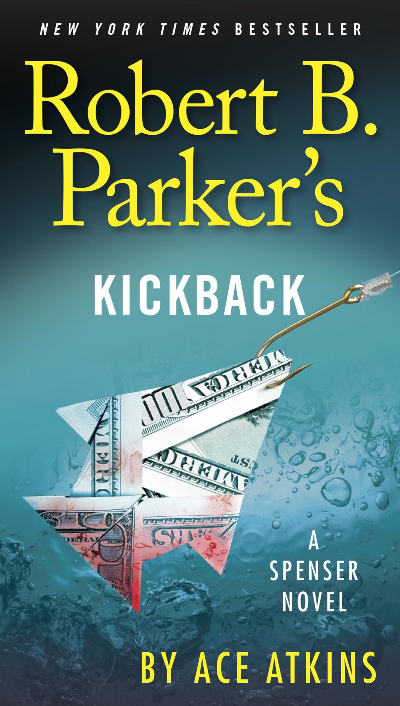 Robert B. Parker's Kickback (Spenser Book 44)