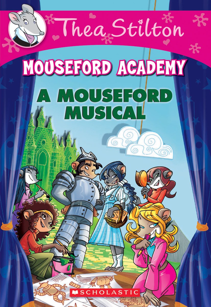 A Mouseford Musical (Mouseford Academy #6), Volume 6