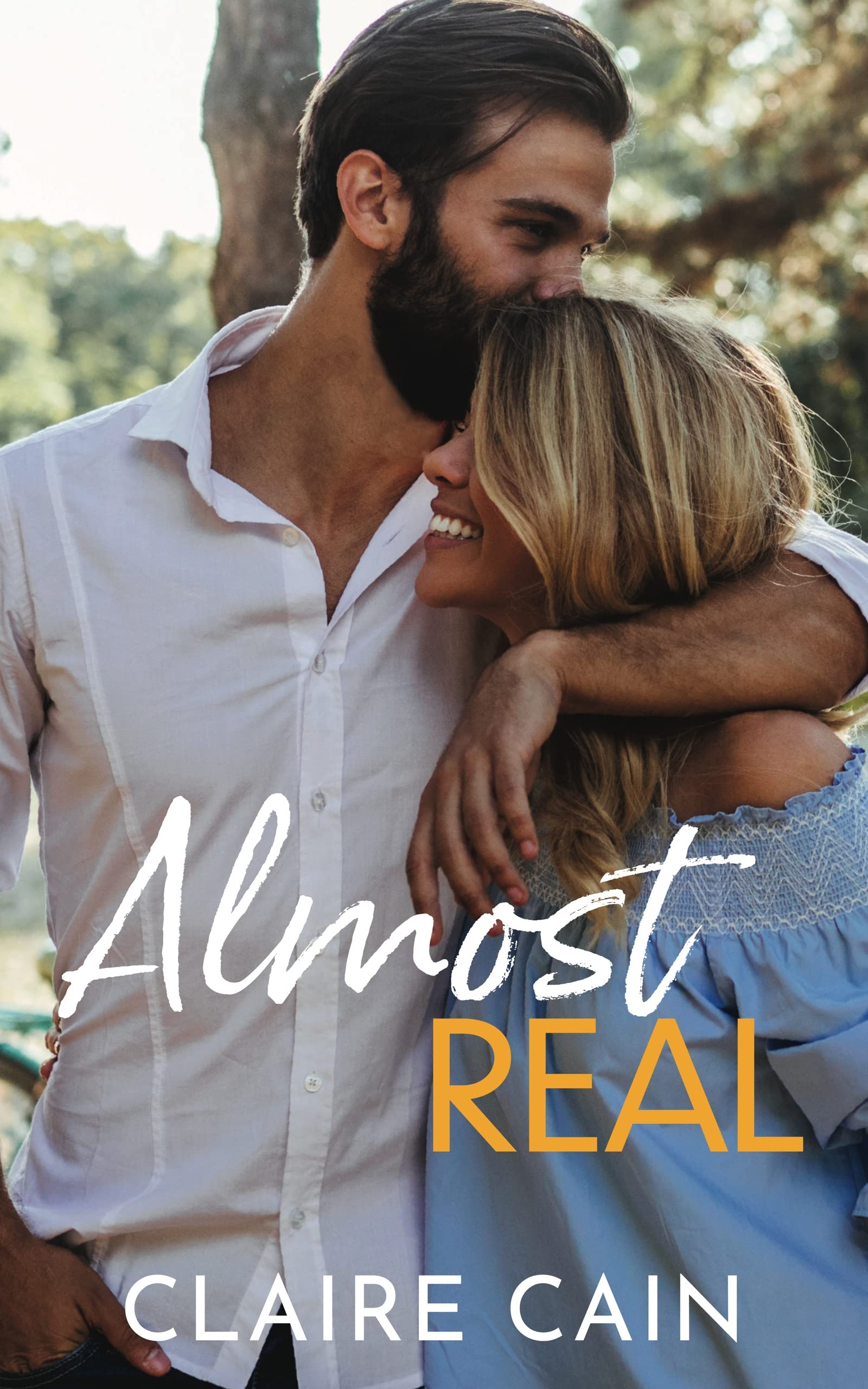 Almost Real: A Sweet Small Town Fake Relationship Romance (Back to Silver Ridge Book 2)