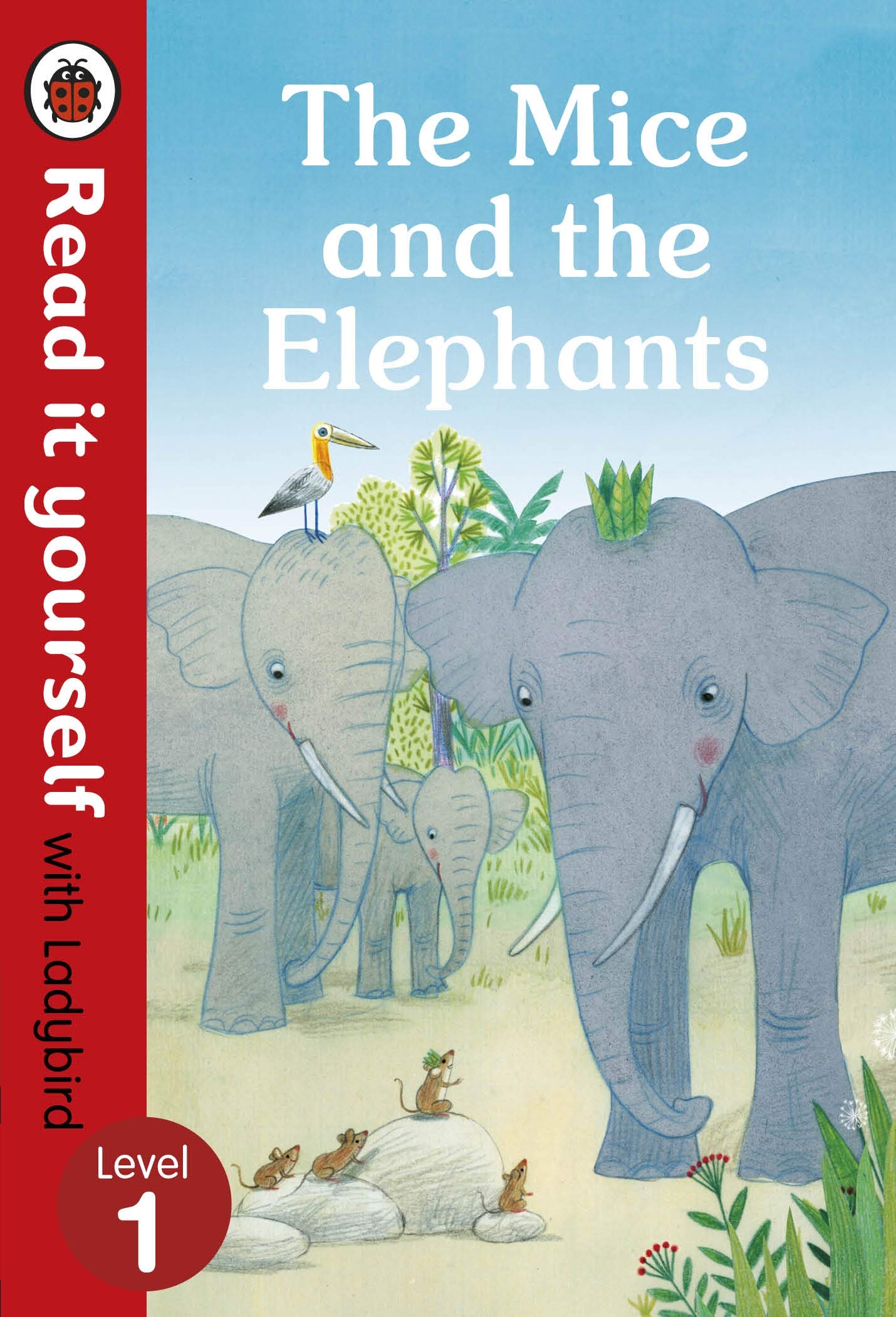 The Mice and the Elephants: Read it yourself with Ladybird Level 1