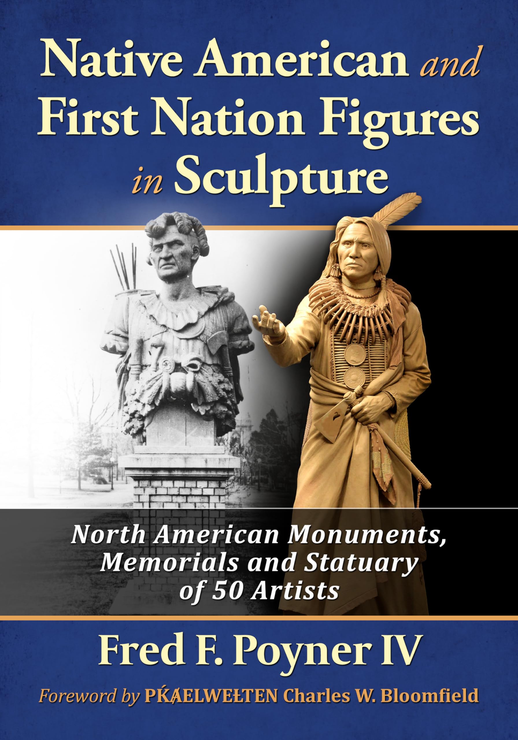 Native American and First Nation Figures in Sculpt: North American Monuments, Memorials and Statuary o