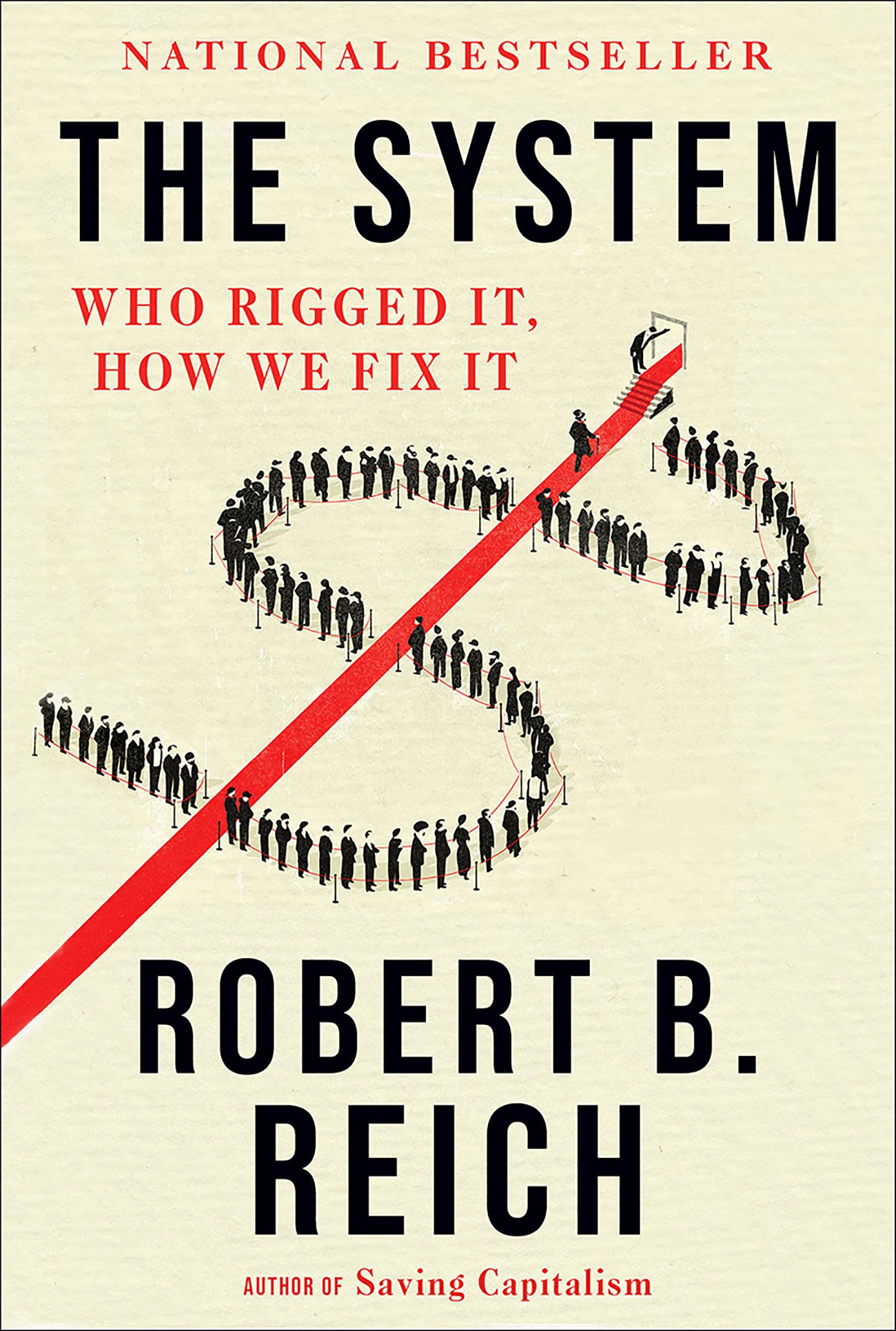 The System: Who Rigged It, How We Fix It Paperback – February 2, 2021