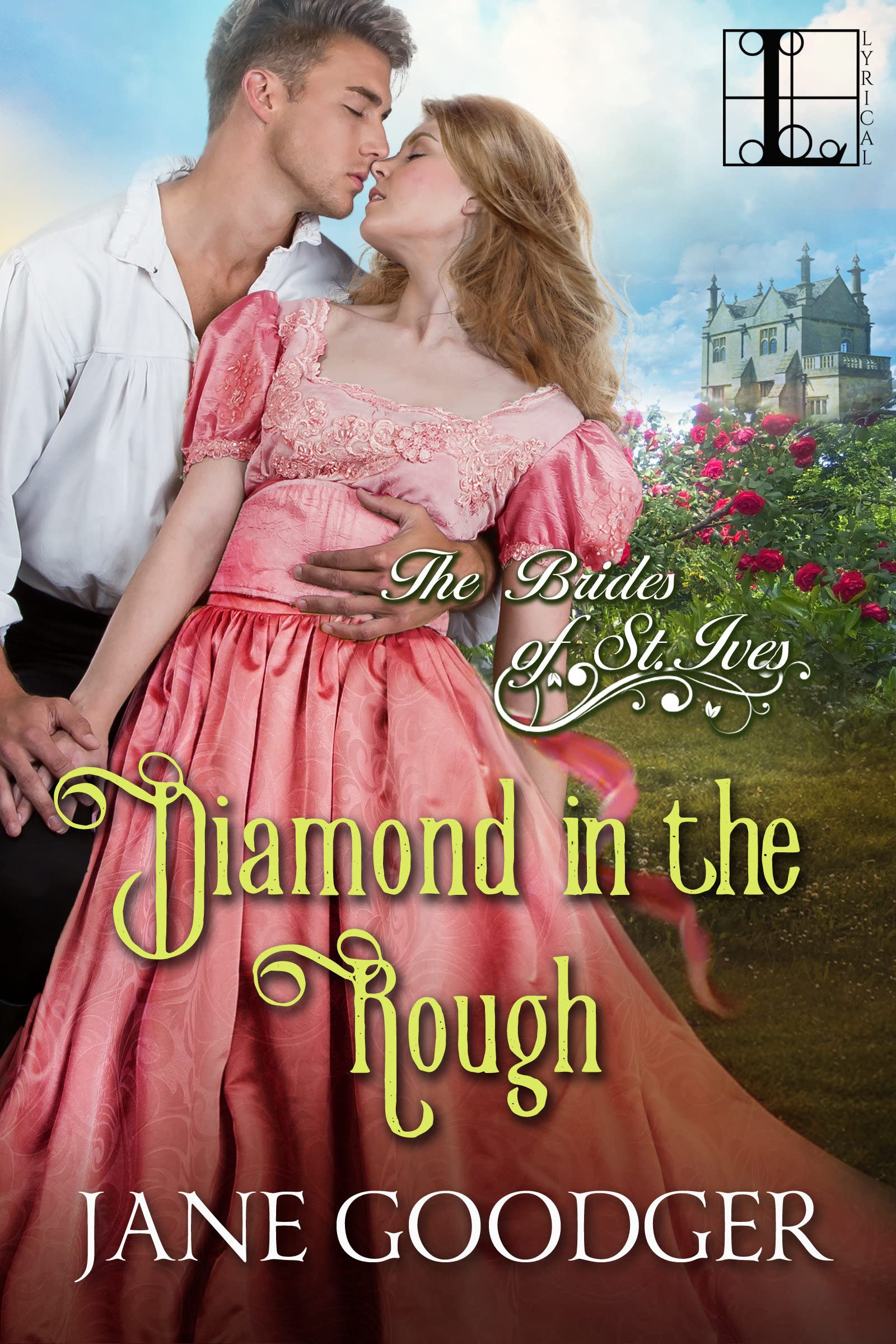 Diamond in the Rough: 3 (The Brides of St. Ives)