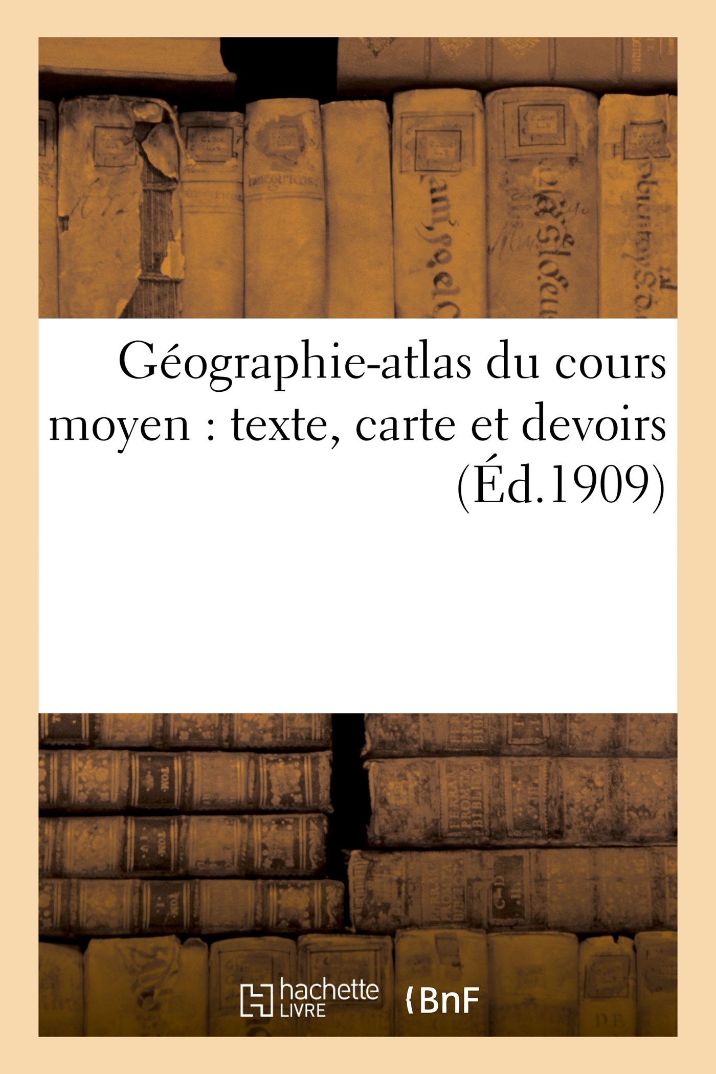 Géographie-atlas du cours moyen : texte, carte et