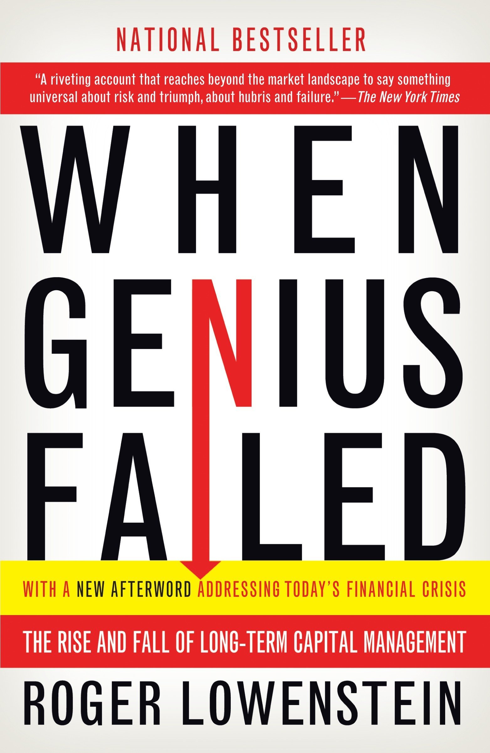 Random House Trade When Genius Failed: The Rise and Fall of Long-Term Capital Management