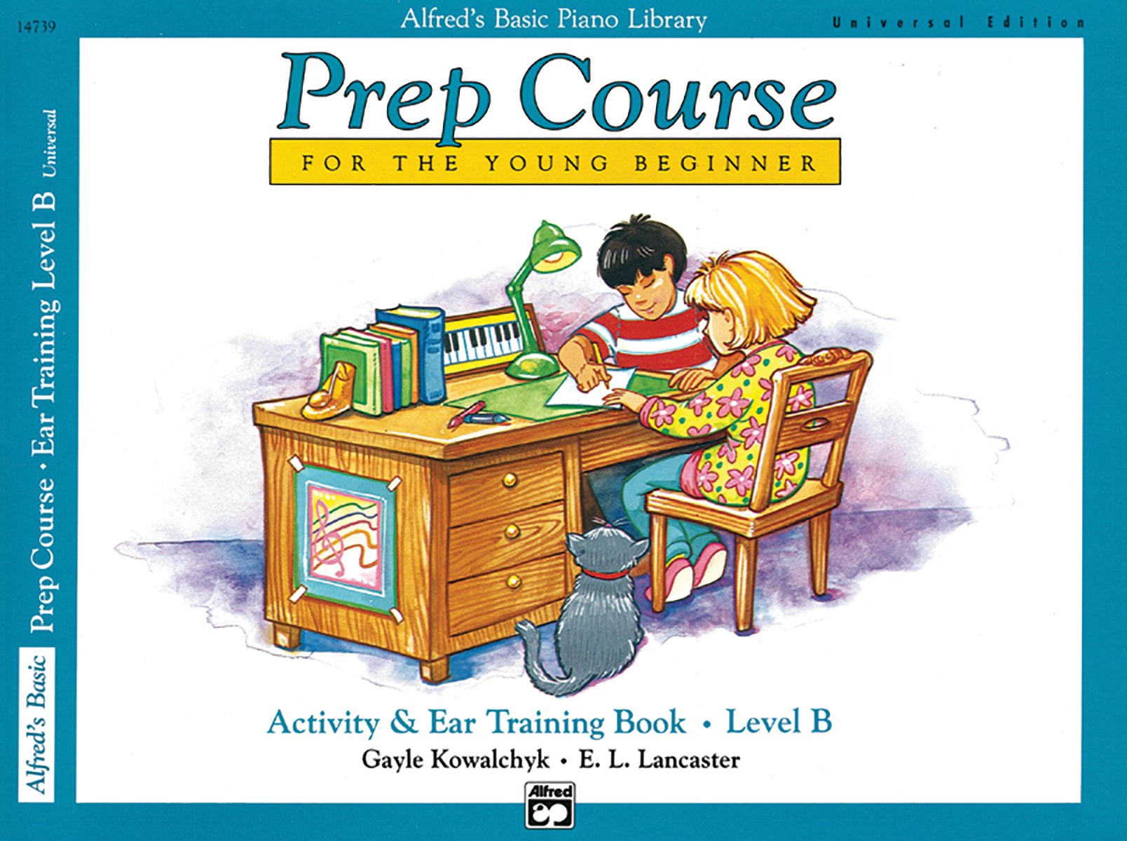 Alfred'S Basic Piano Library Prep Course Activity: & Eartraining Book B Universal Edition