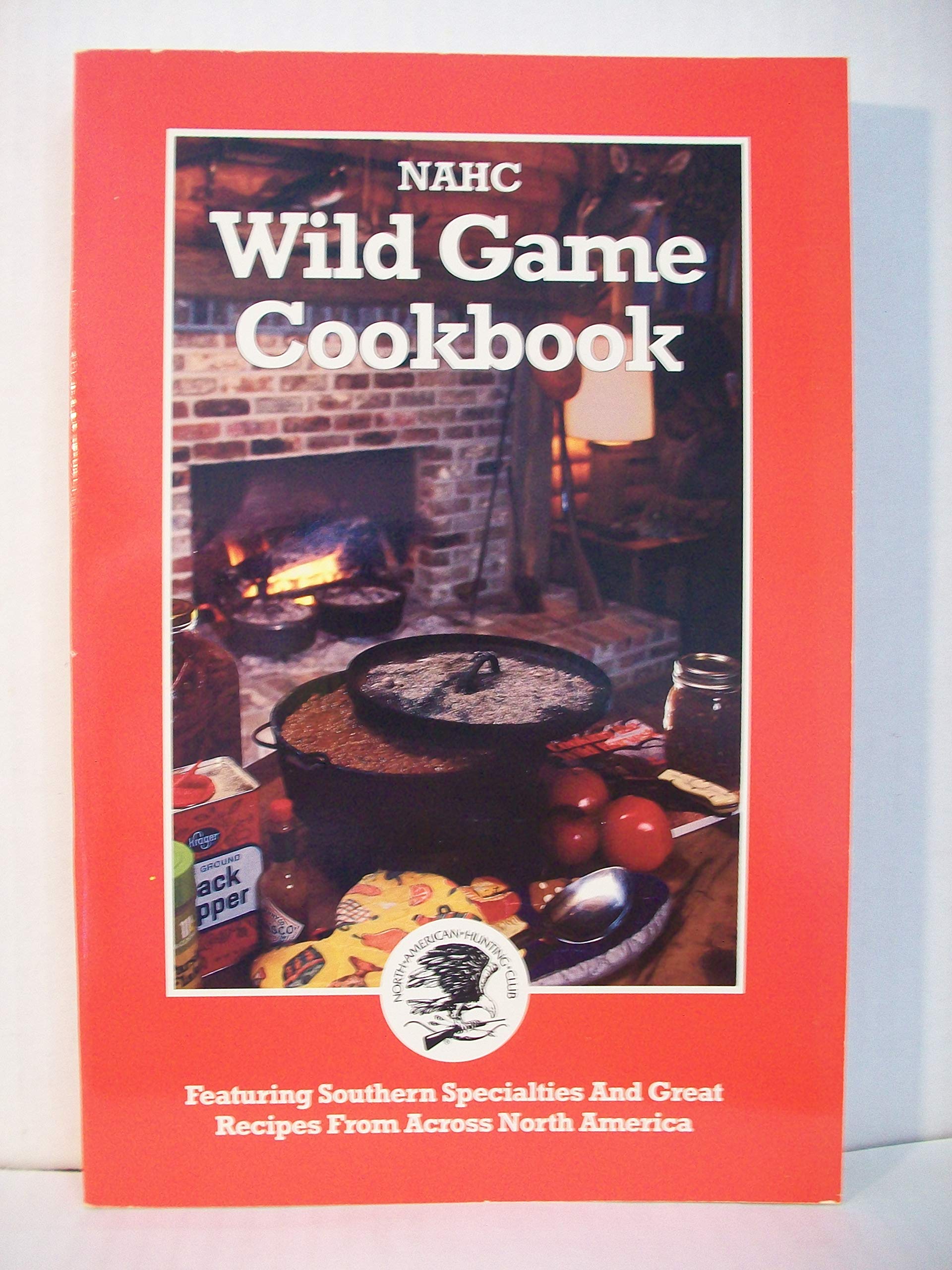 The 1993 NAHC Wild Game Cookbook