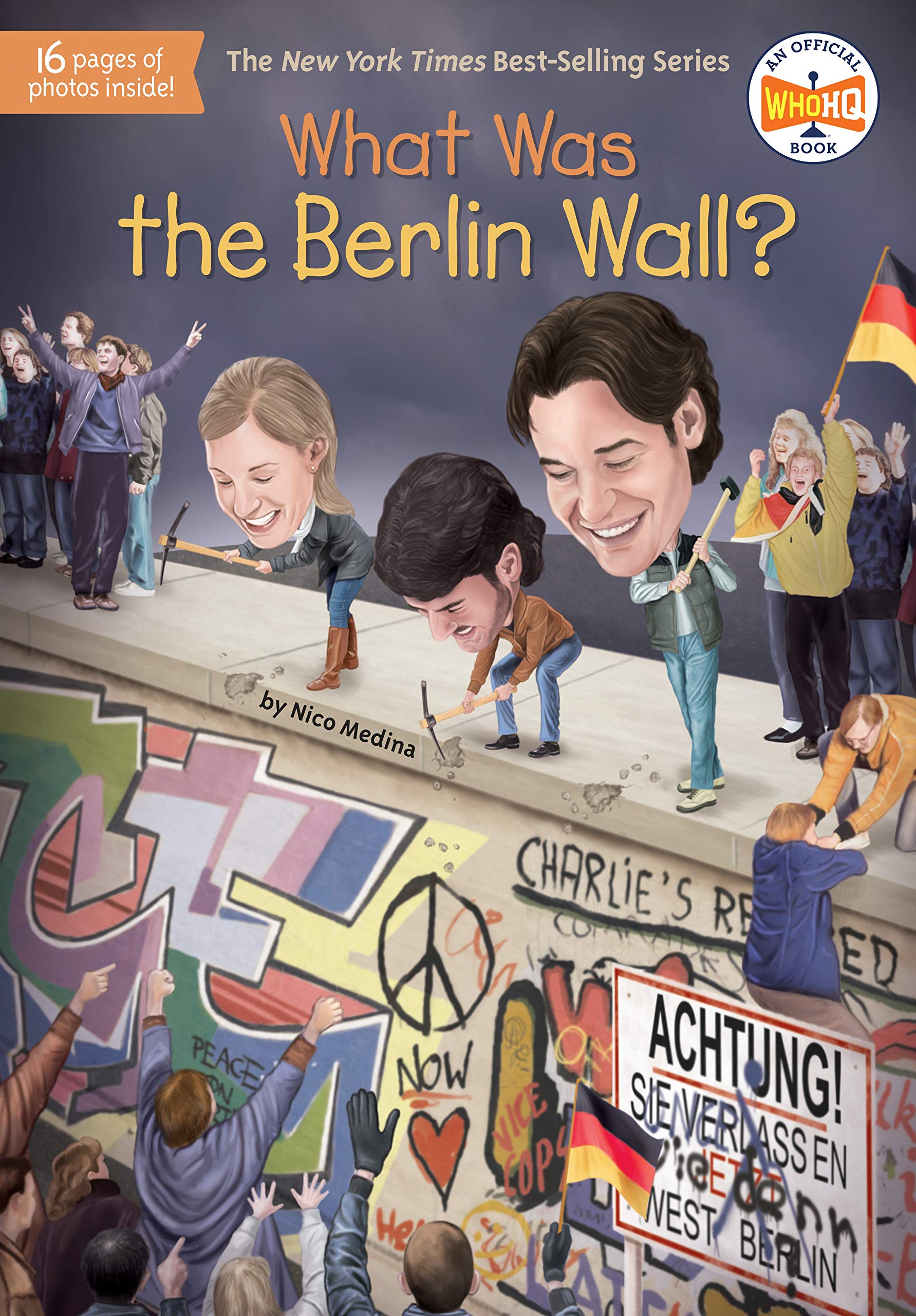 Nico MedinaPENGUIN What Was the Berlin Wall?