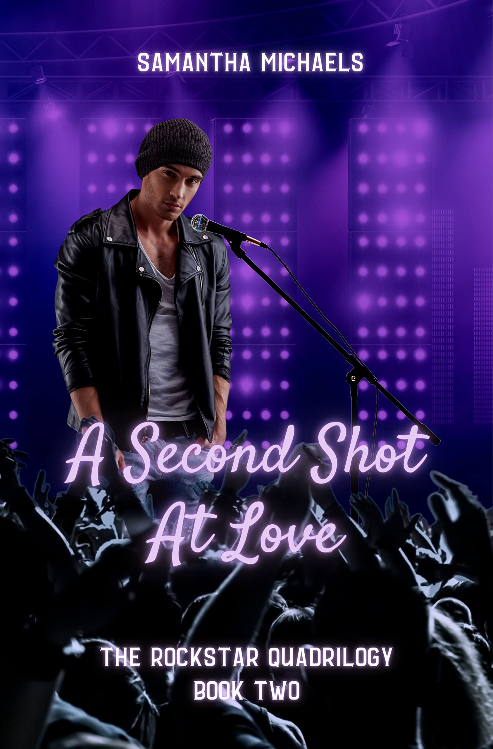 A Second Shot at Love (The Rock Star Quadrilogy)