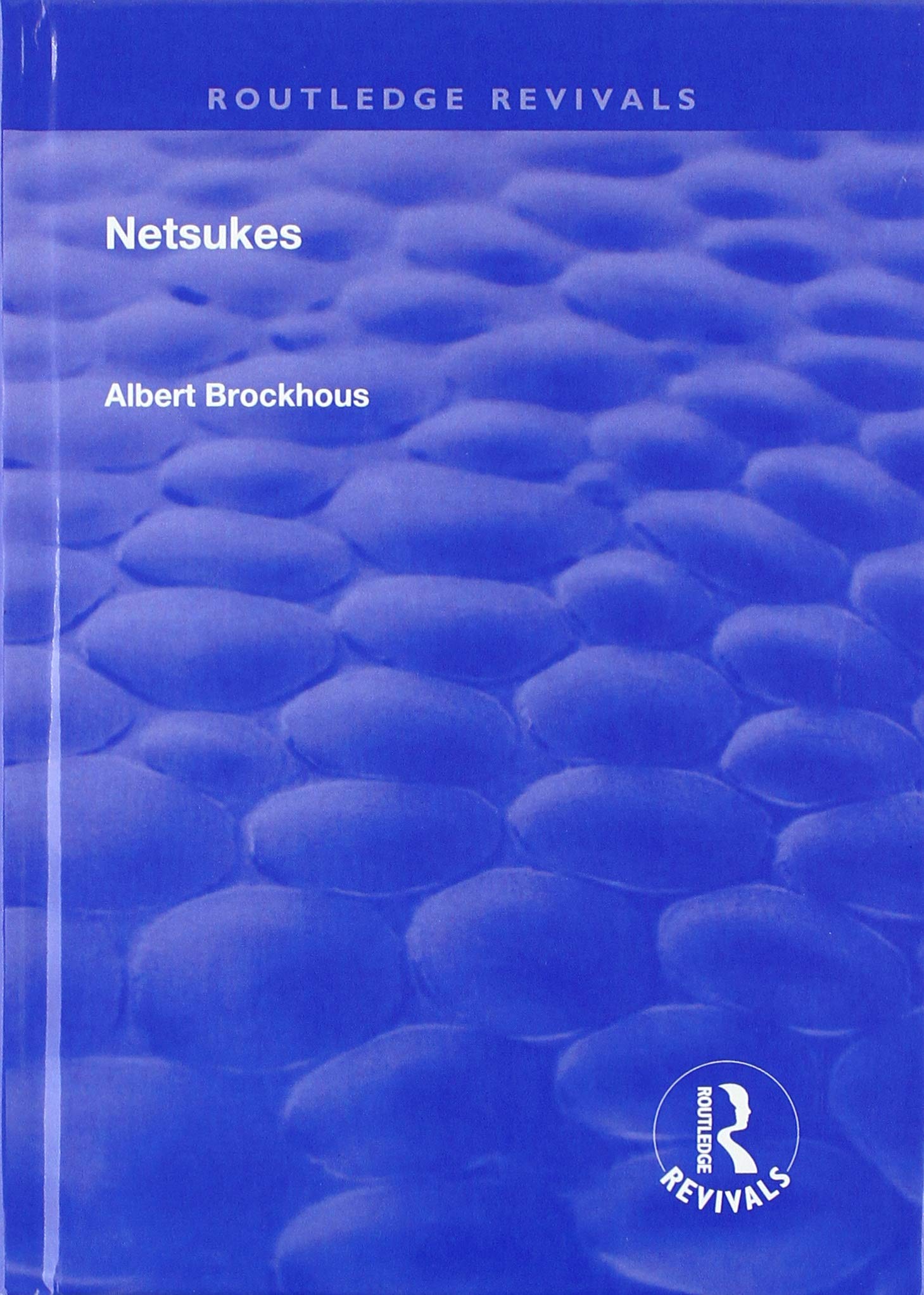 Netsukes (Routledge Revivals)