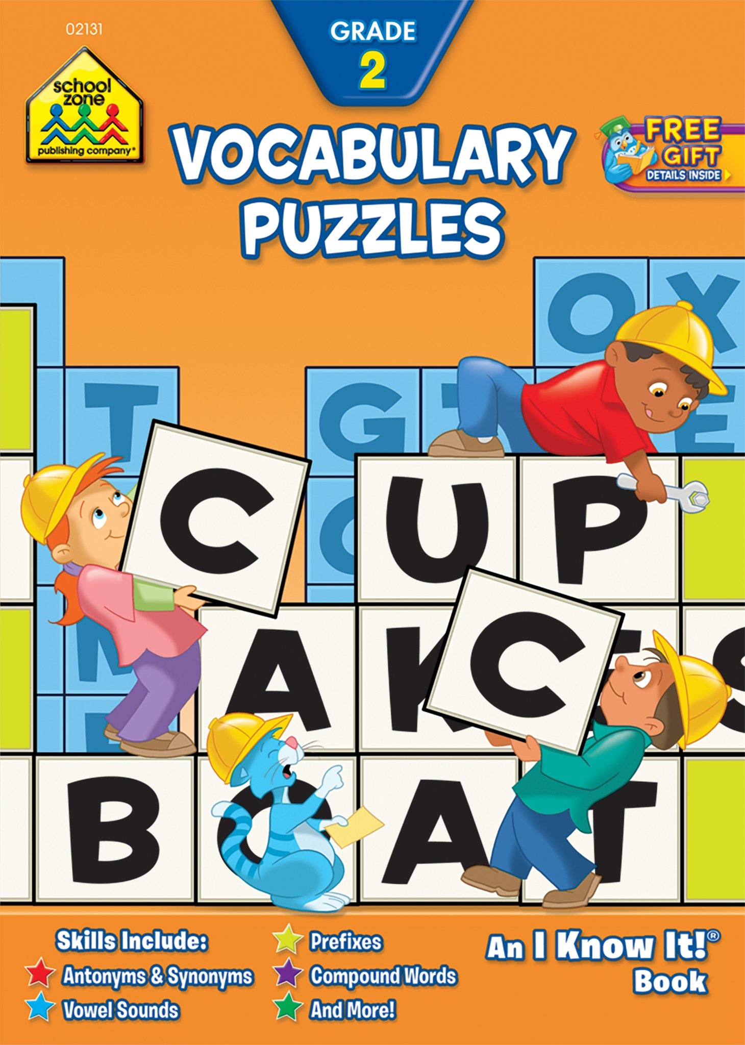 School Zone - Vocabulary Puzzles Workbook - Ages 6 to 7, 2nd Grade, Antonyms, Synonyms, Prefixes, Compound Words, and More (School Zone I Know It!® Workbook Series)