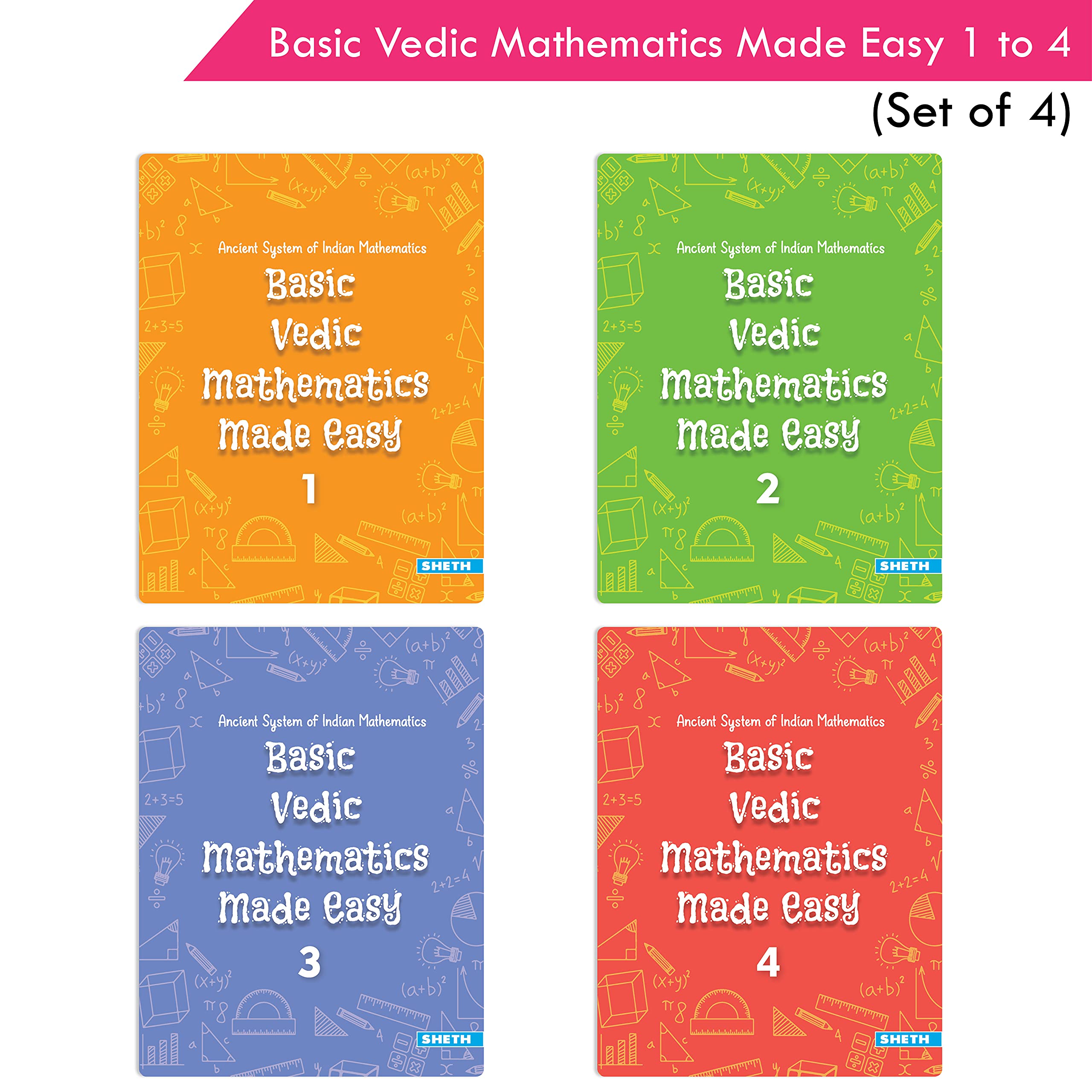 Ancient System of Indian Mathematics Basic Vedic Mathematics Books Set of 4| Vedic Maths Book for Beginners| Ages 6-12 Years