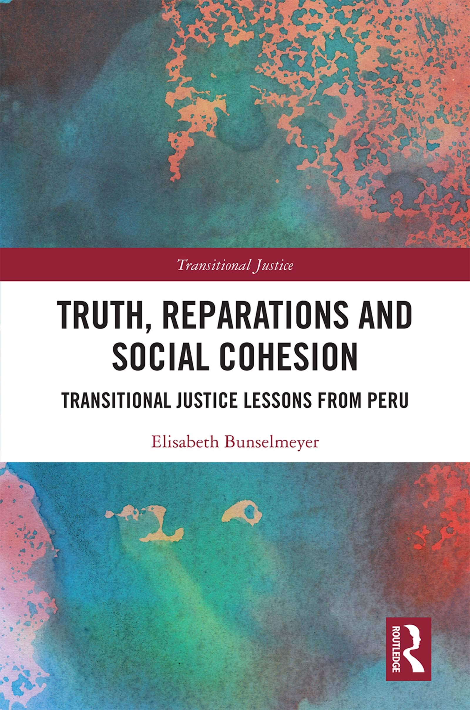 Truth, Reparations and Social Cohesion: Transitional Justice Lessons from Peru