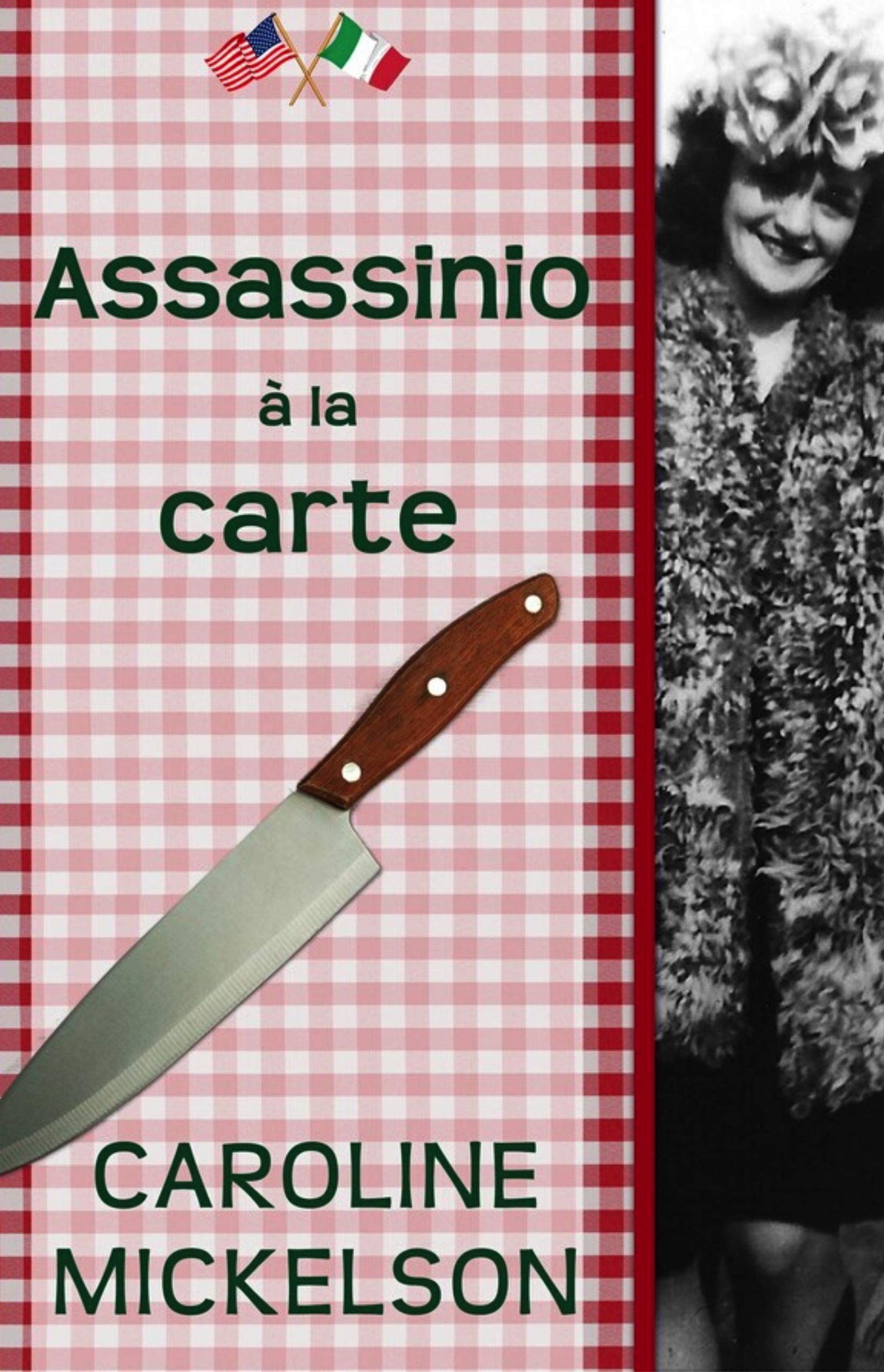 Assassinio à la carte: Gialli storici (Sophia Mancini ~ Gialli a Little Italy Vol. 1) (Italian Edition)