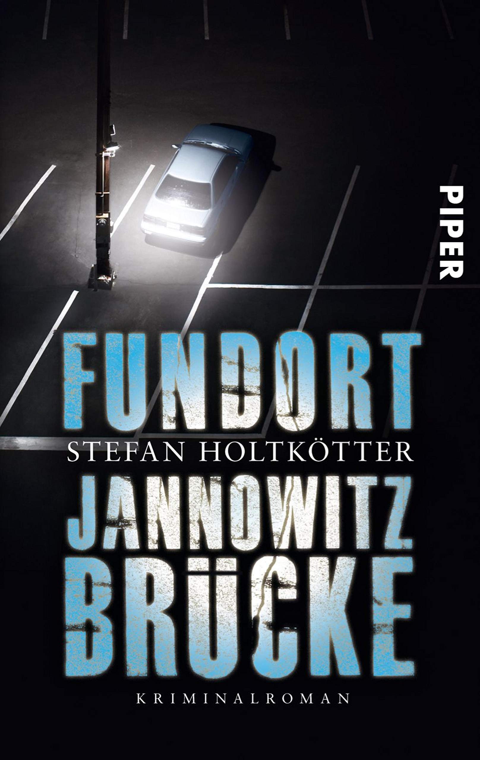 Fundort Jannowitzbrücke (Michael-Schöne-Reihe 1): Kriminalroman (German Edition)