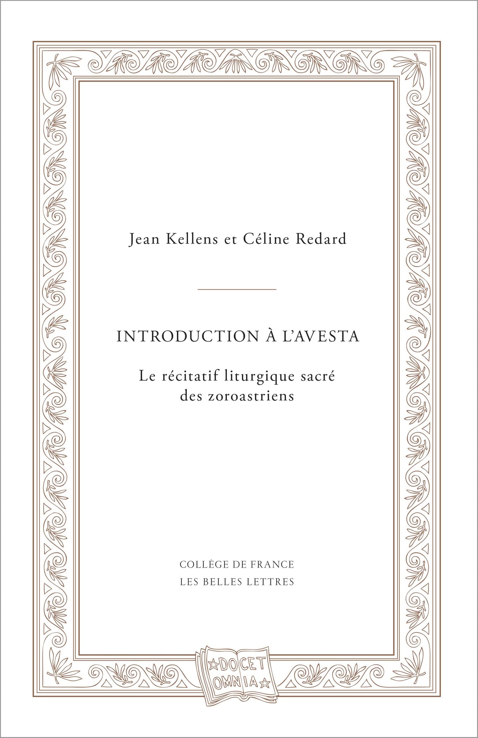 Introduction à l’Avesta: Le récitatif liturgique sacré des zoroastriens: 7