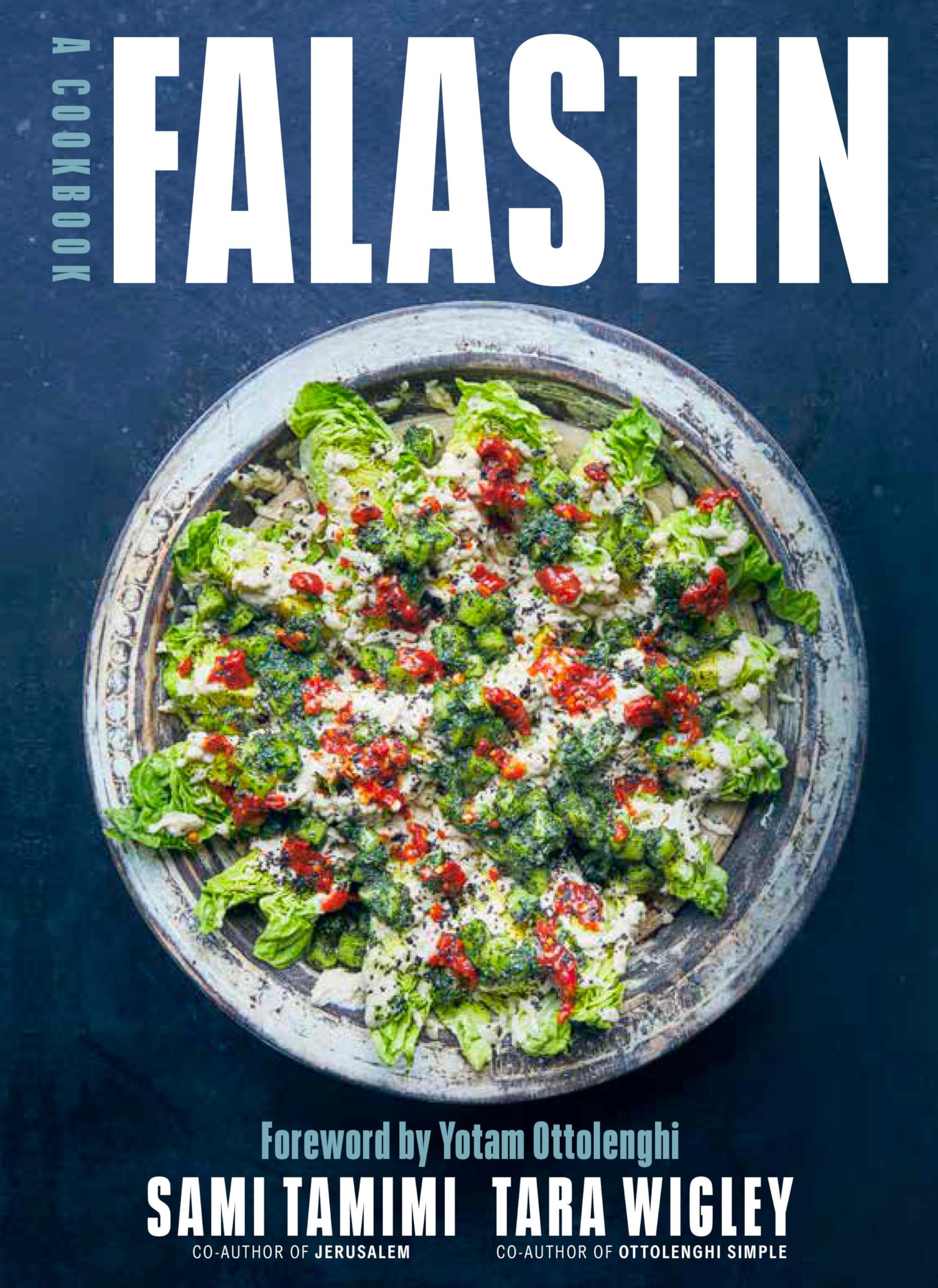 Ten Speed Press Falastin: A Cookbook