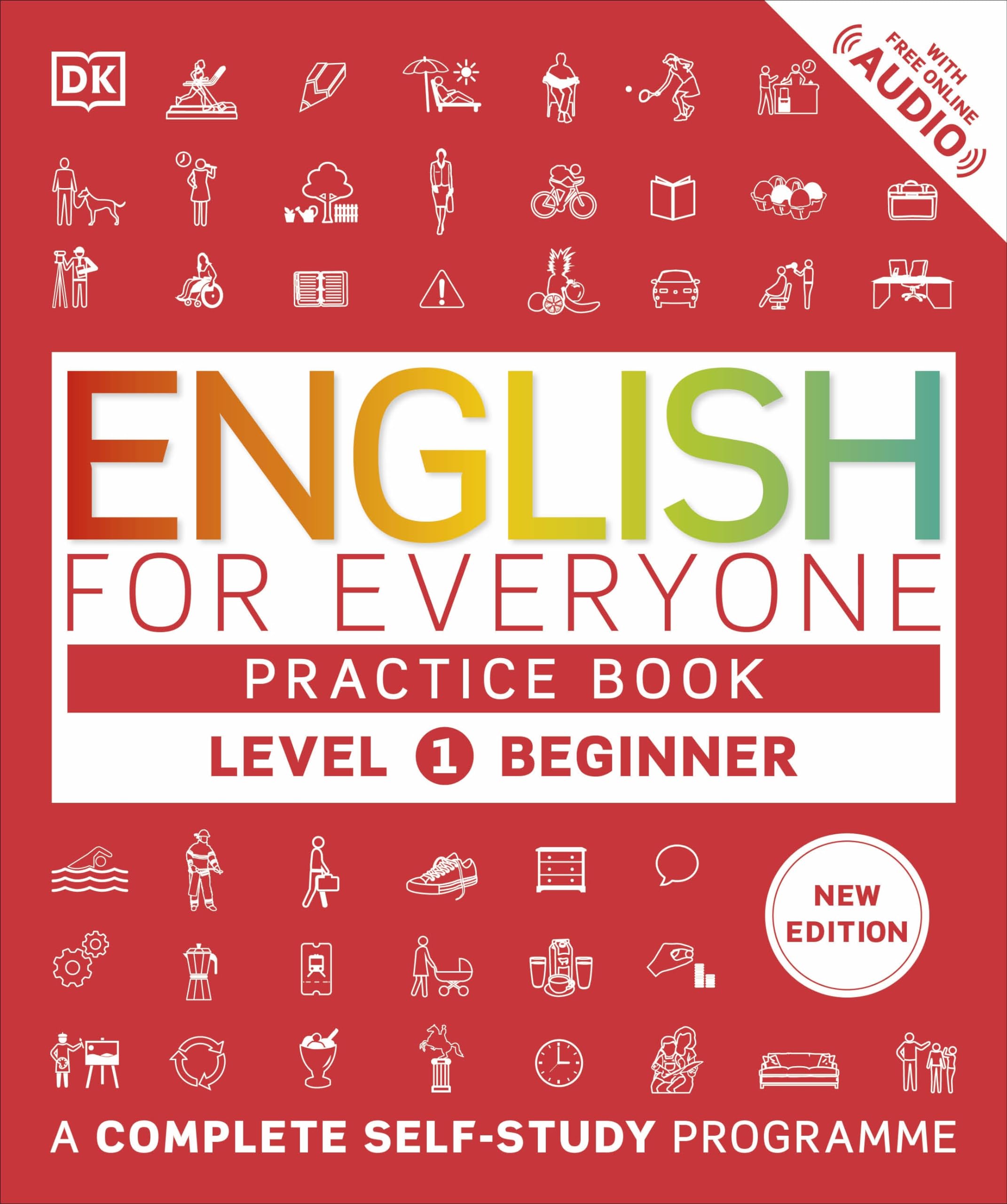 English for Everyone Practice Book Level 1 Beginner: A Complete Self-Study Programme