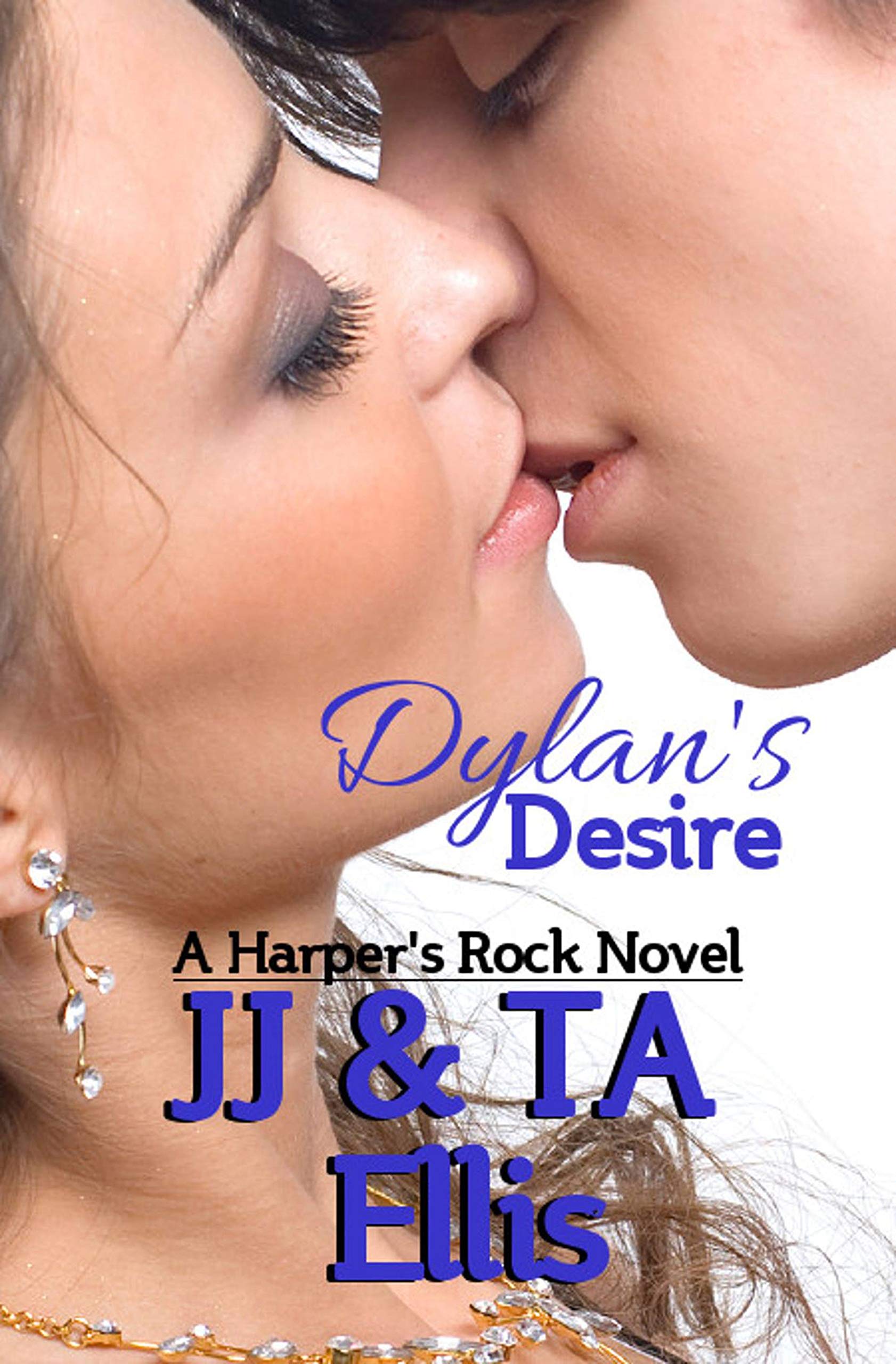 Dylan's Desire: A Harper's Rock Novel