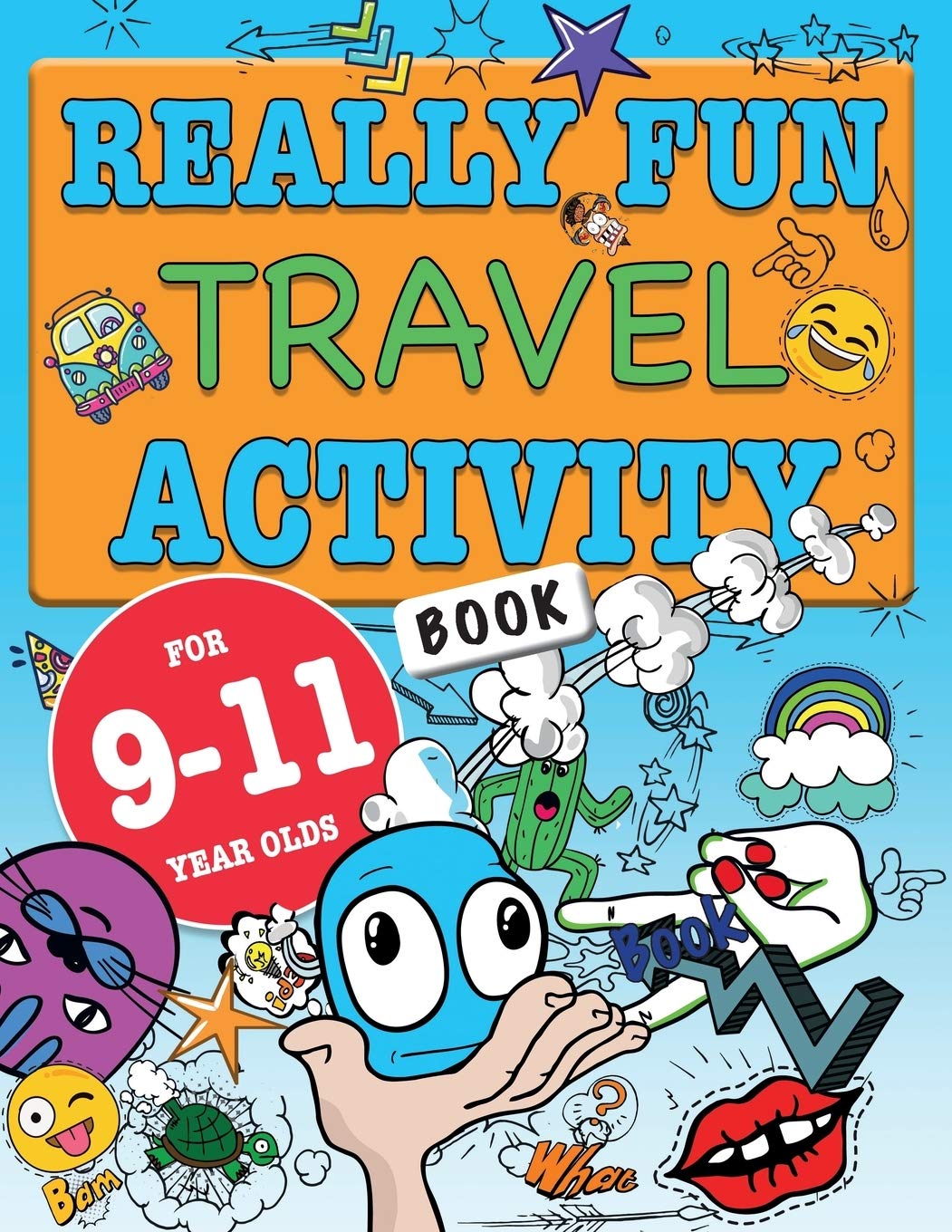 Really Fun Travel Activity Book For 9-11 Year Olds: Fun & educational activity book for nine to eleven year old children