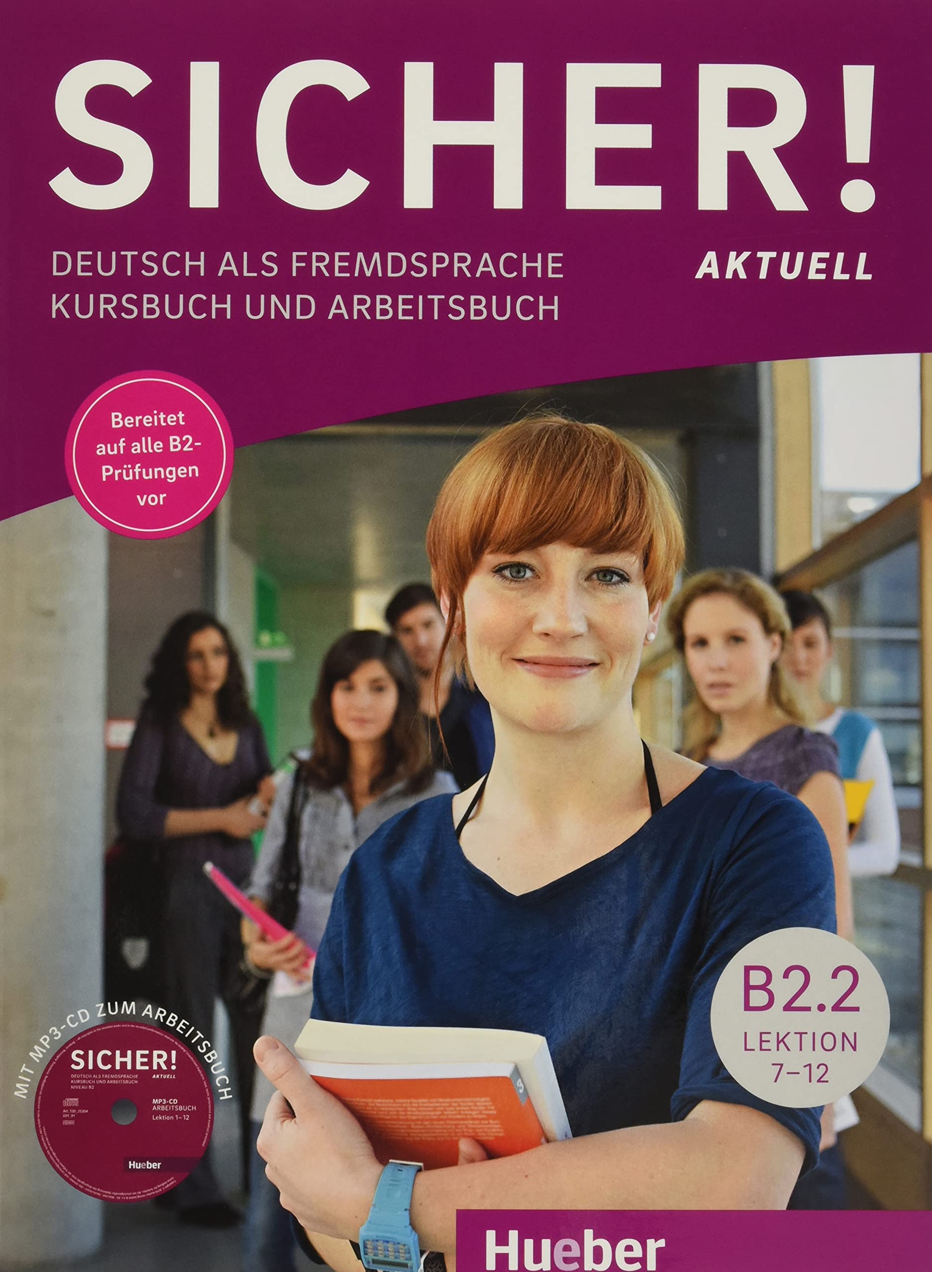 Sicher! aktuell in Teilbanden: Kurs- und Arbeitsbuch B2.2 mit MP3-CD zum Arbei