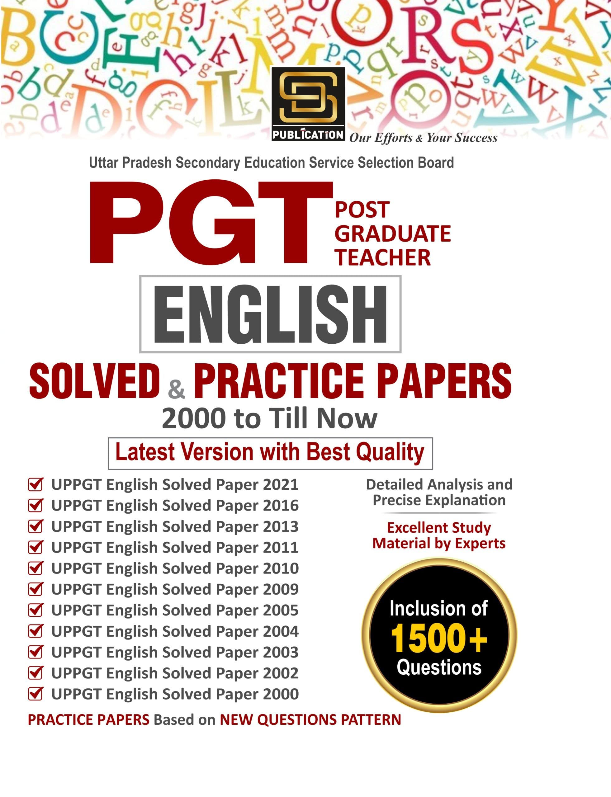 Uttar Pradesh Secondary Education Service Selection Board PGT English - 11 Solved Papers (2021 To 2000) & 5 Practice Sets (Latest Edition)