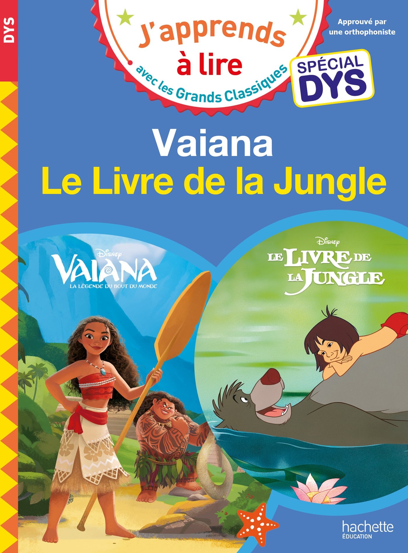 Disney - Vaiana / Le Livre de la Jungle Spécial Dys (Dyslexie)