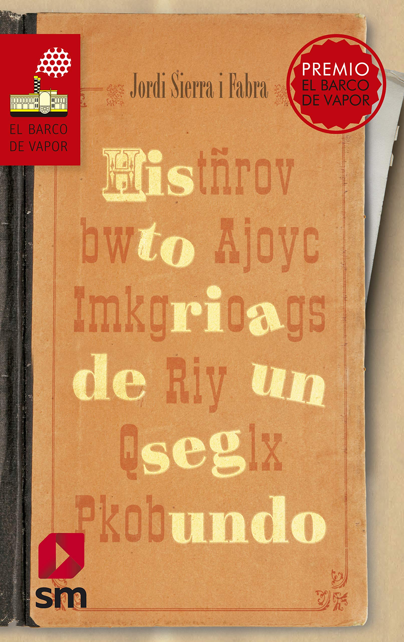 Historia de un segundo (El Barco de Vapor Roja nº 194) (Spanish Edition)