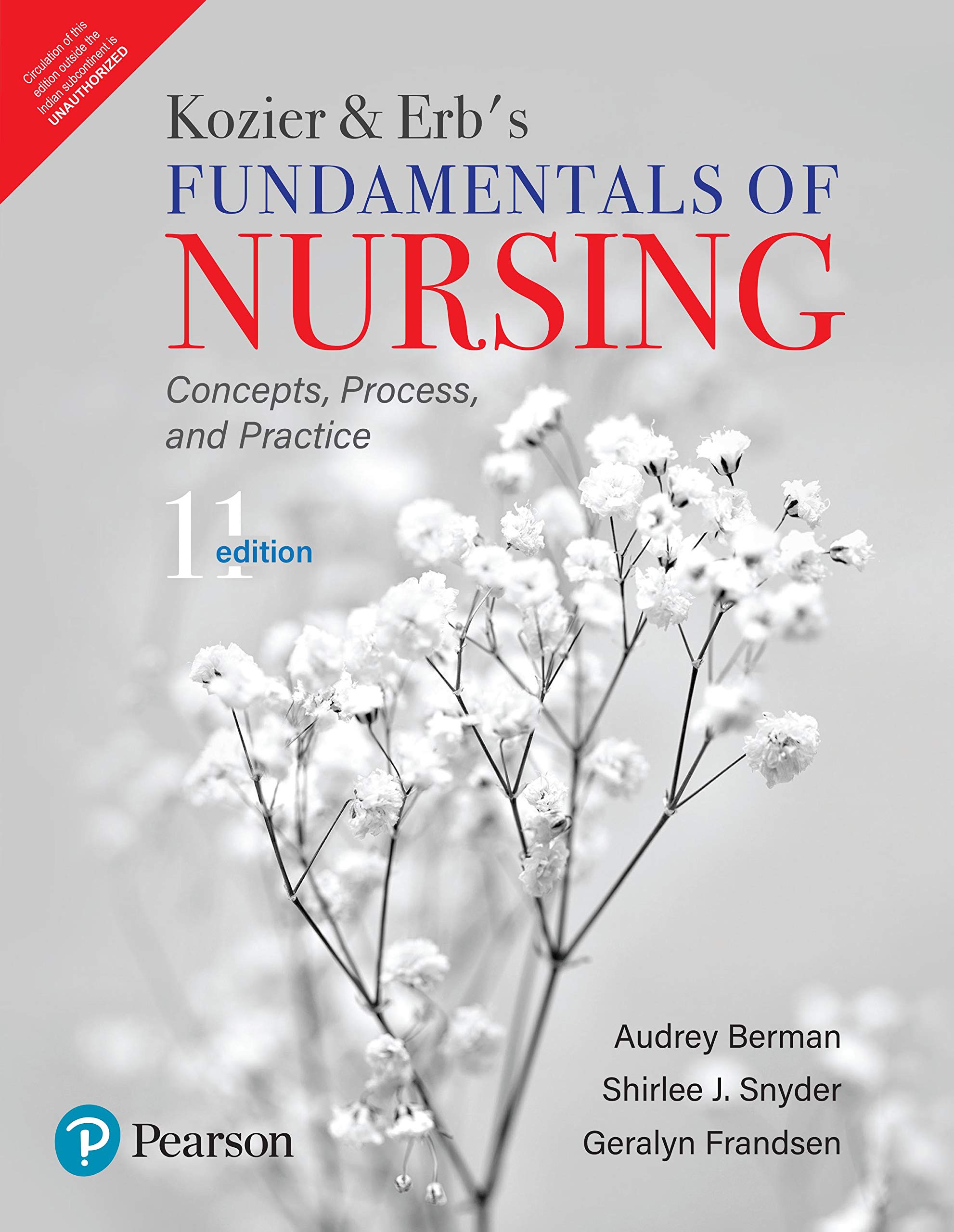 Kozier and Erb’s -Fundamentals of Nursing | Eleventh Edition | By Pearson